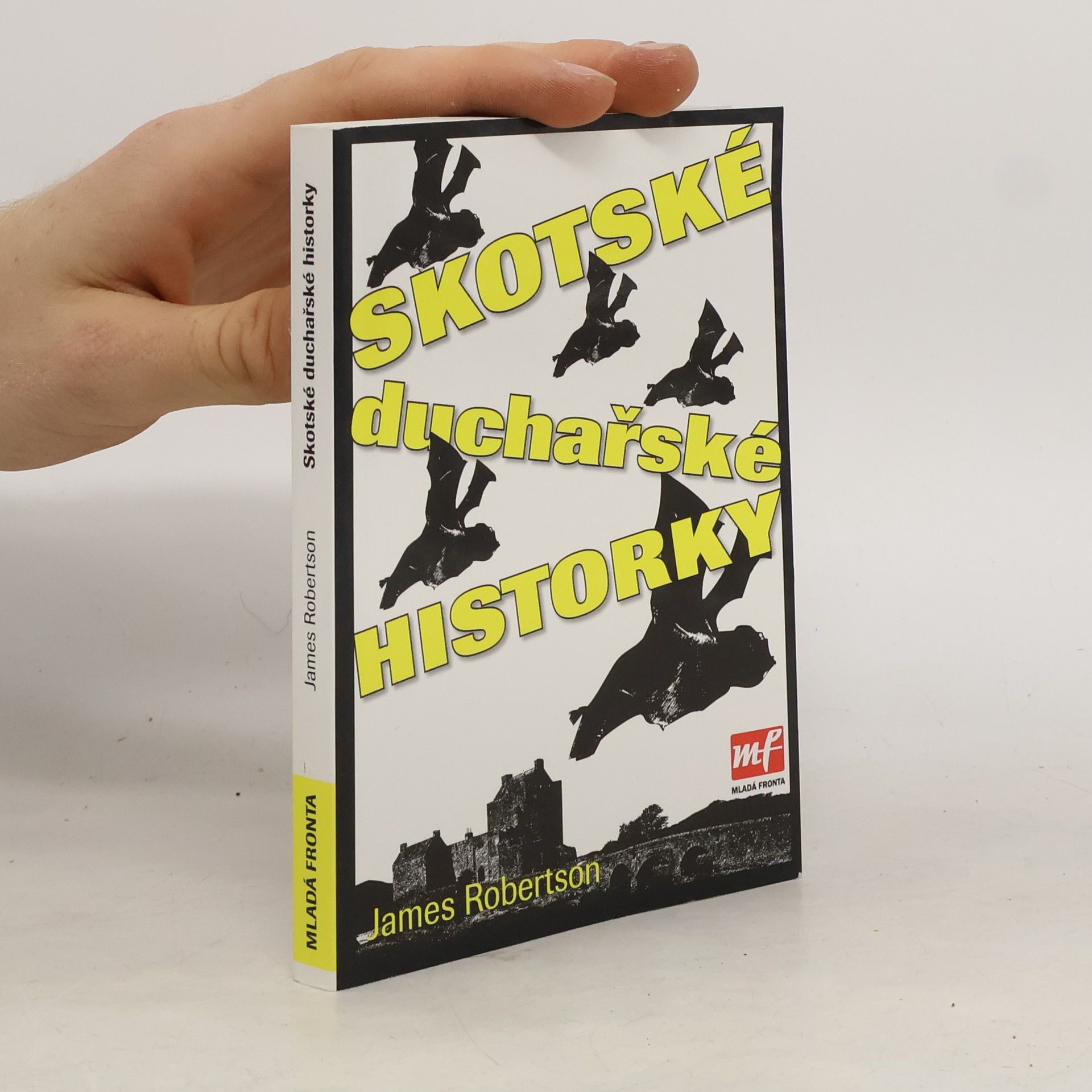 James Robertson Skotské duchařské historky