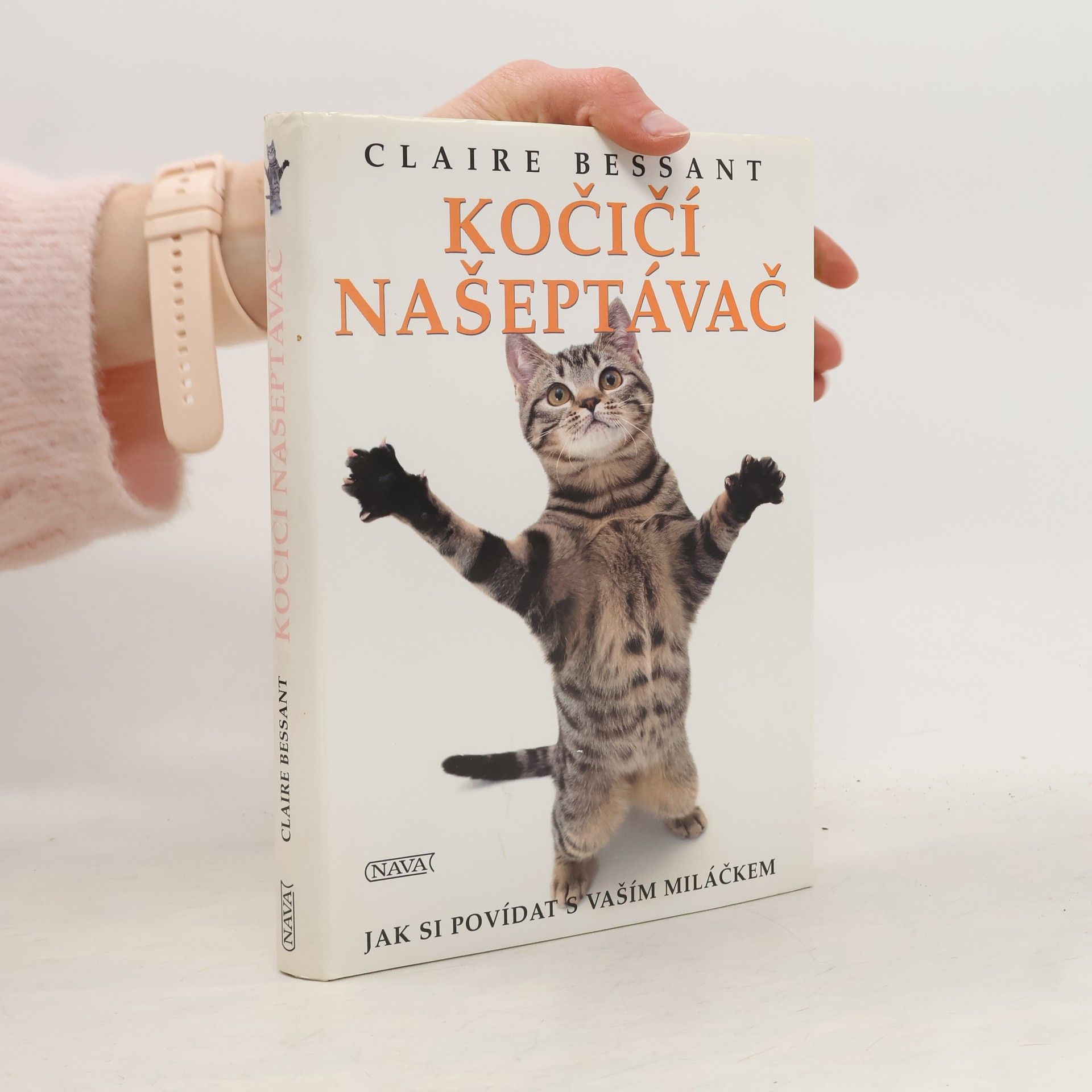 Claire Bessant Kočičí našeptávač. jak si povídat s vaším miláčkem