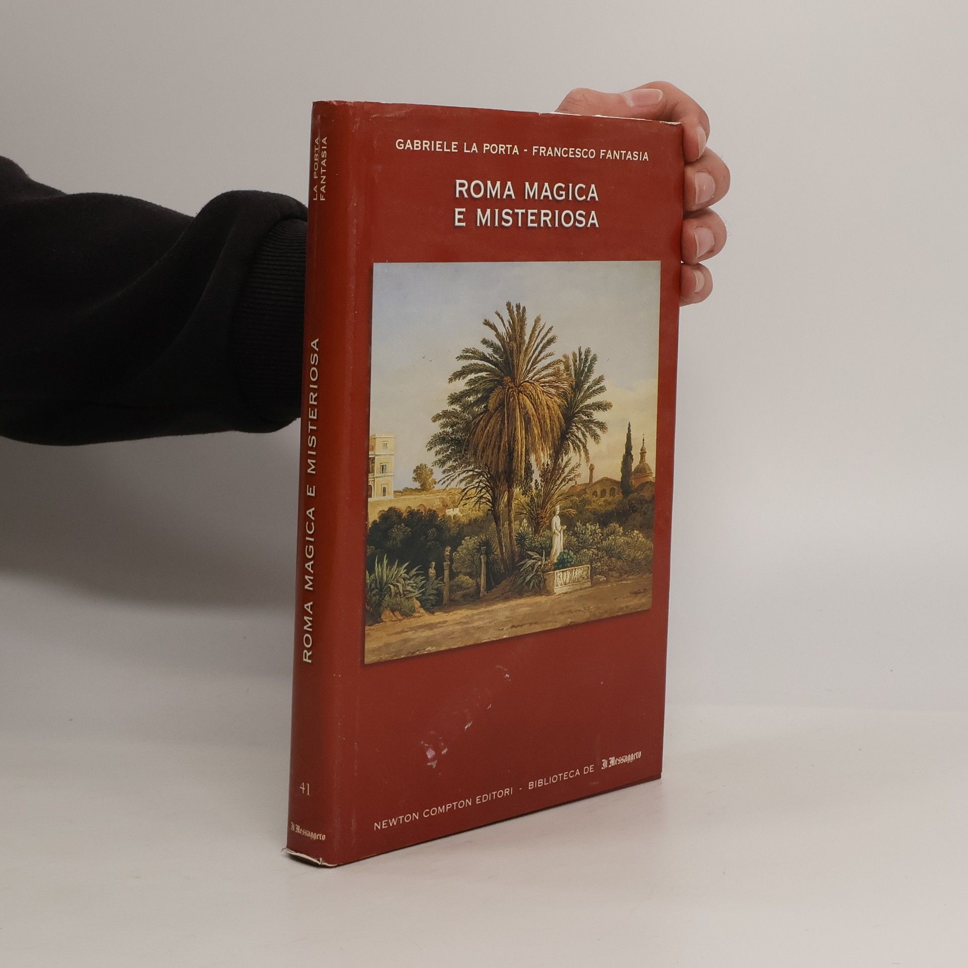 Francesco Fantasia Roma magica e misteriosa