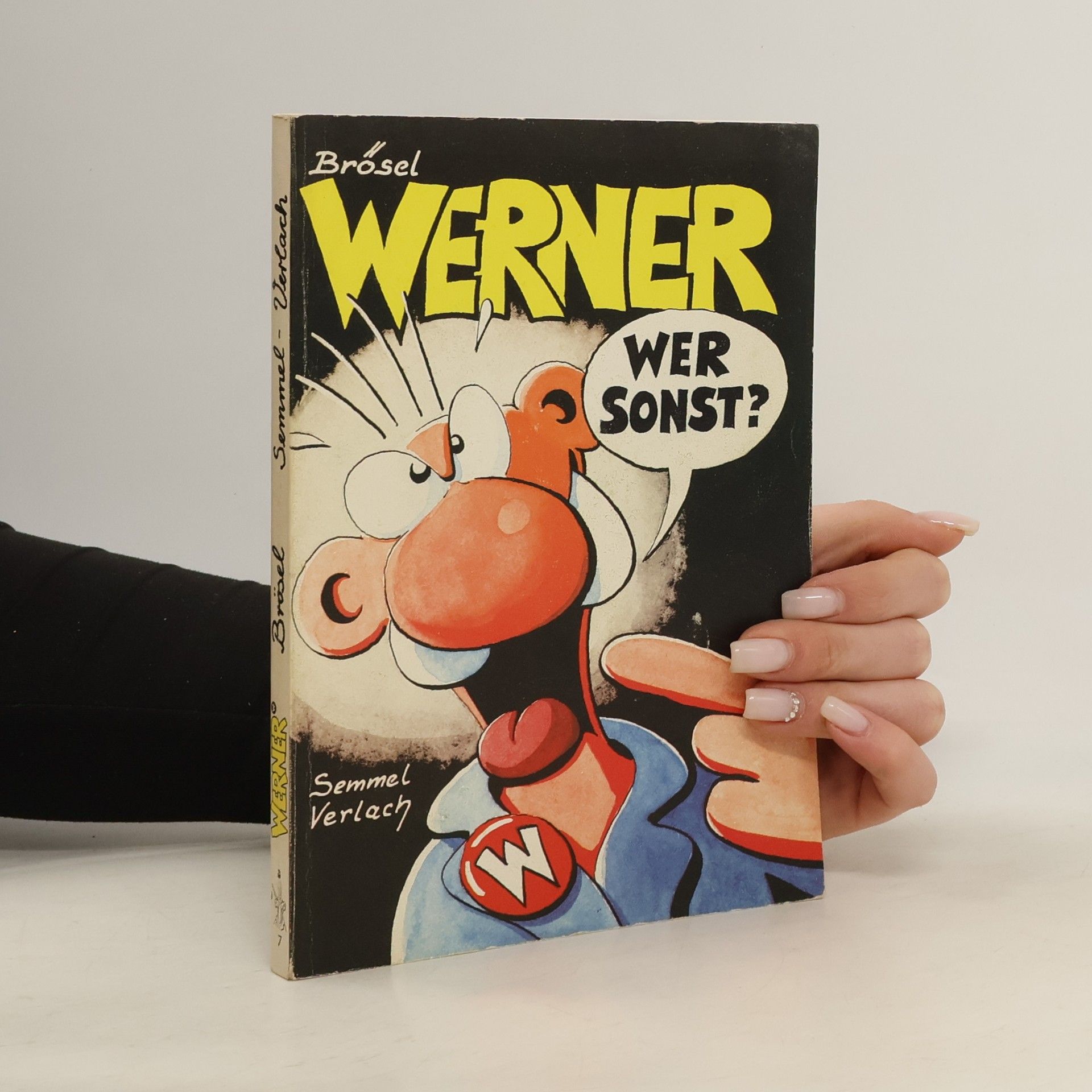 Werner, wer sonst?