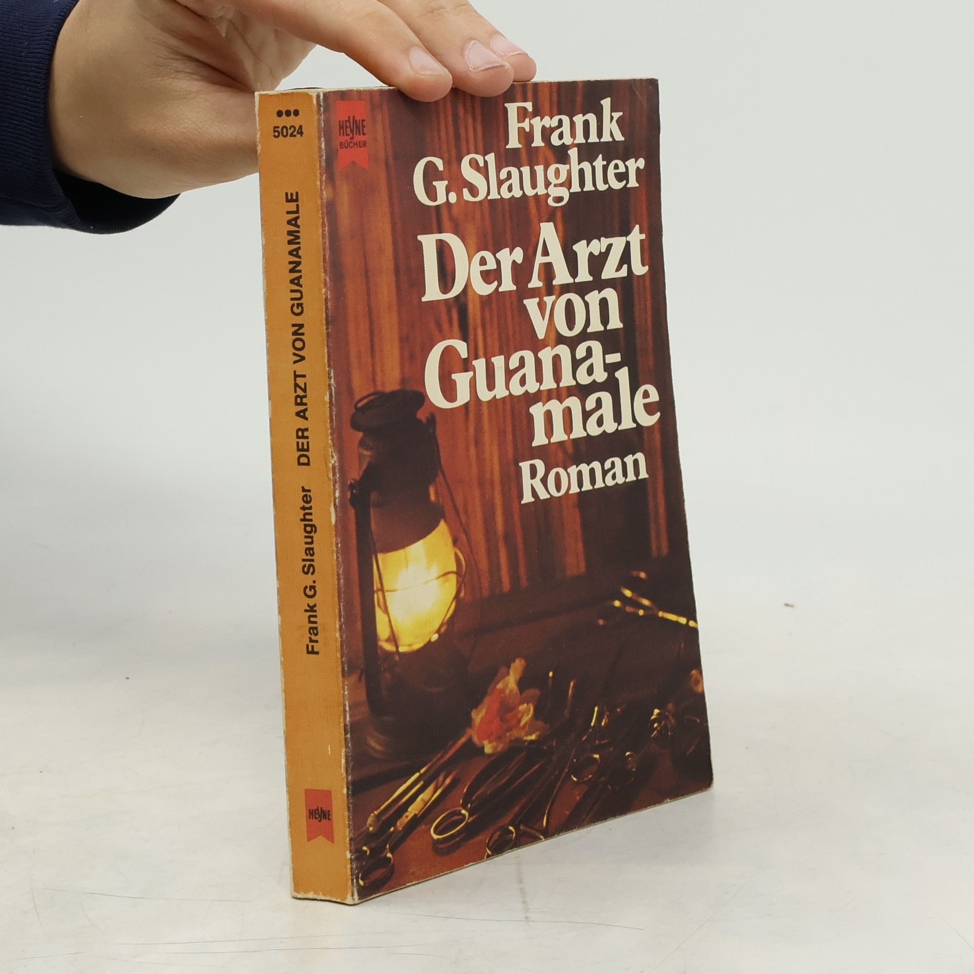 Frank Gill Slaughter Der Arzt von Guanamale