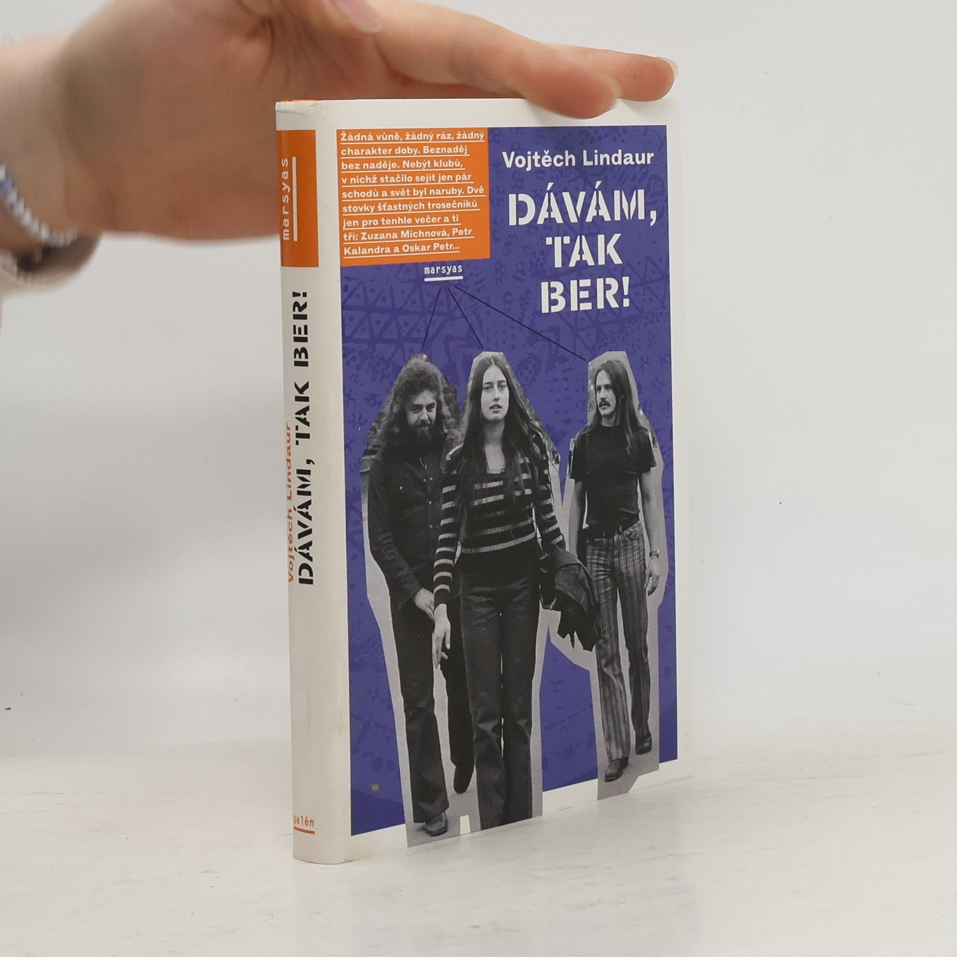 Vojtěch Lindaur Dávám, tak ber!