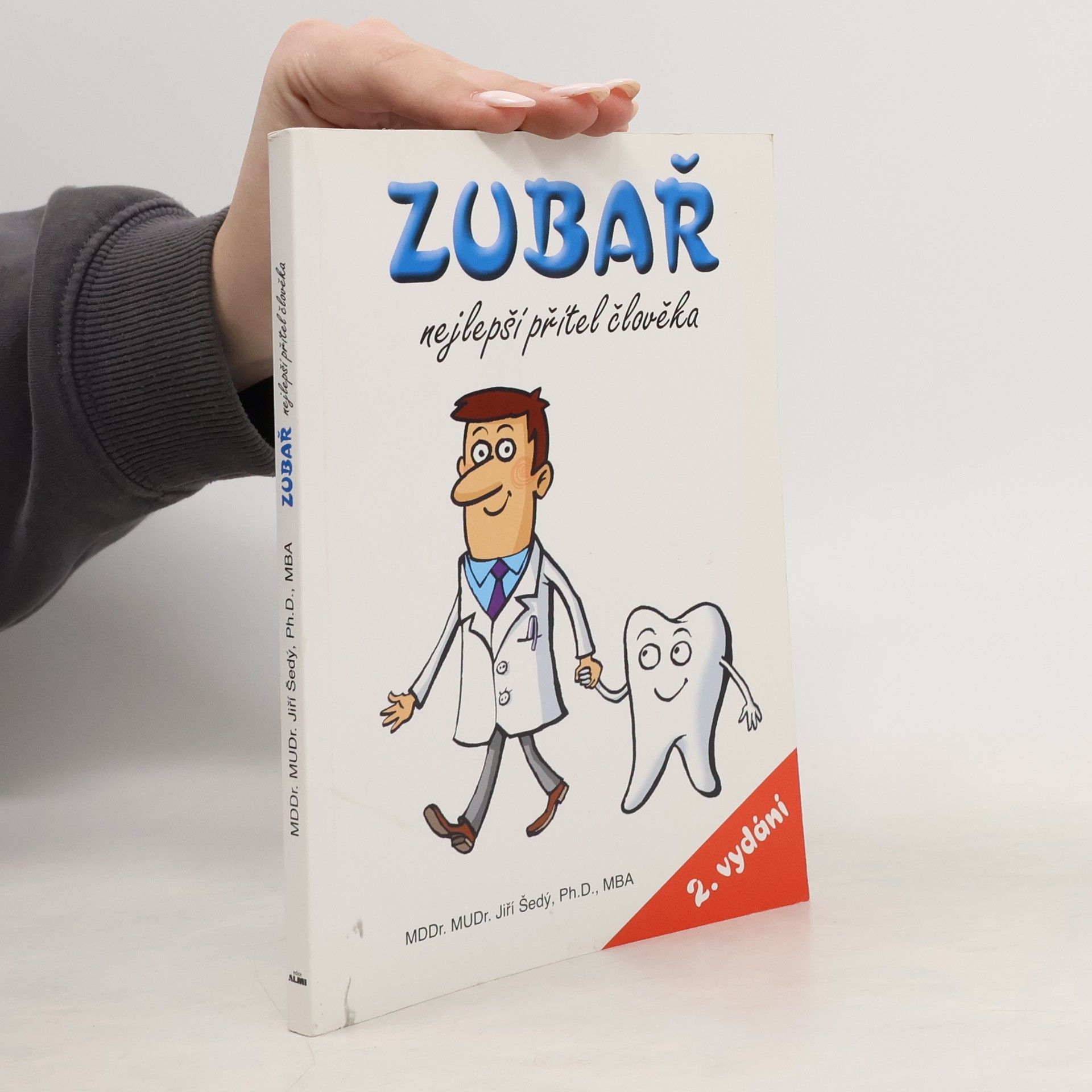 Jiří Šedý Zubař - nejlepší přítel člověka