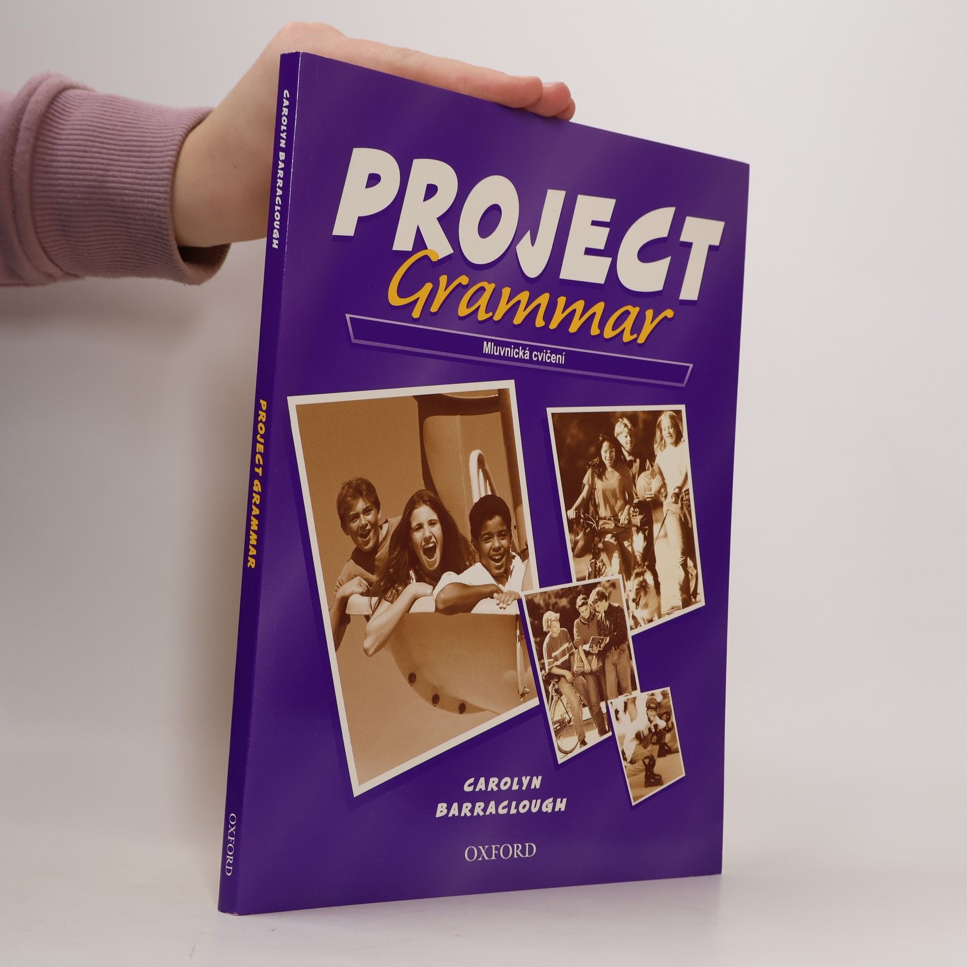 Carolyn Barraclough Project grammar. Mluvnická cvičení
