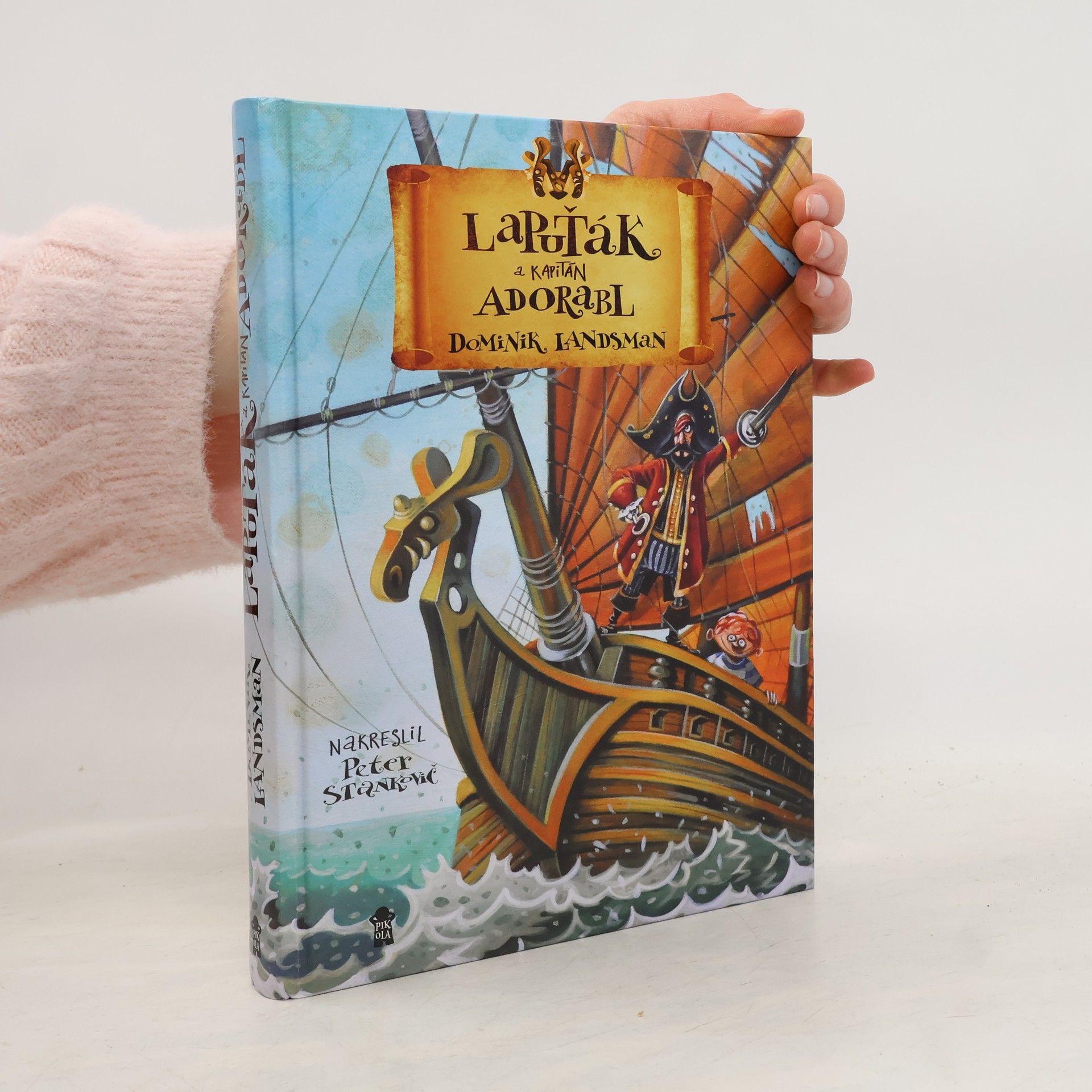 Dominik Landsman Lapuťák a kapitán Adorabl