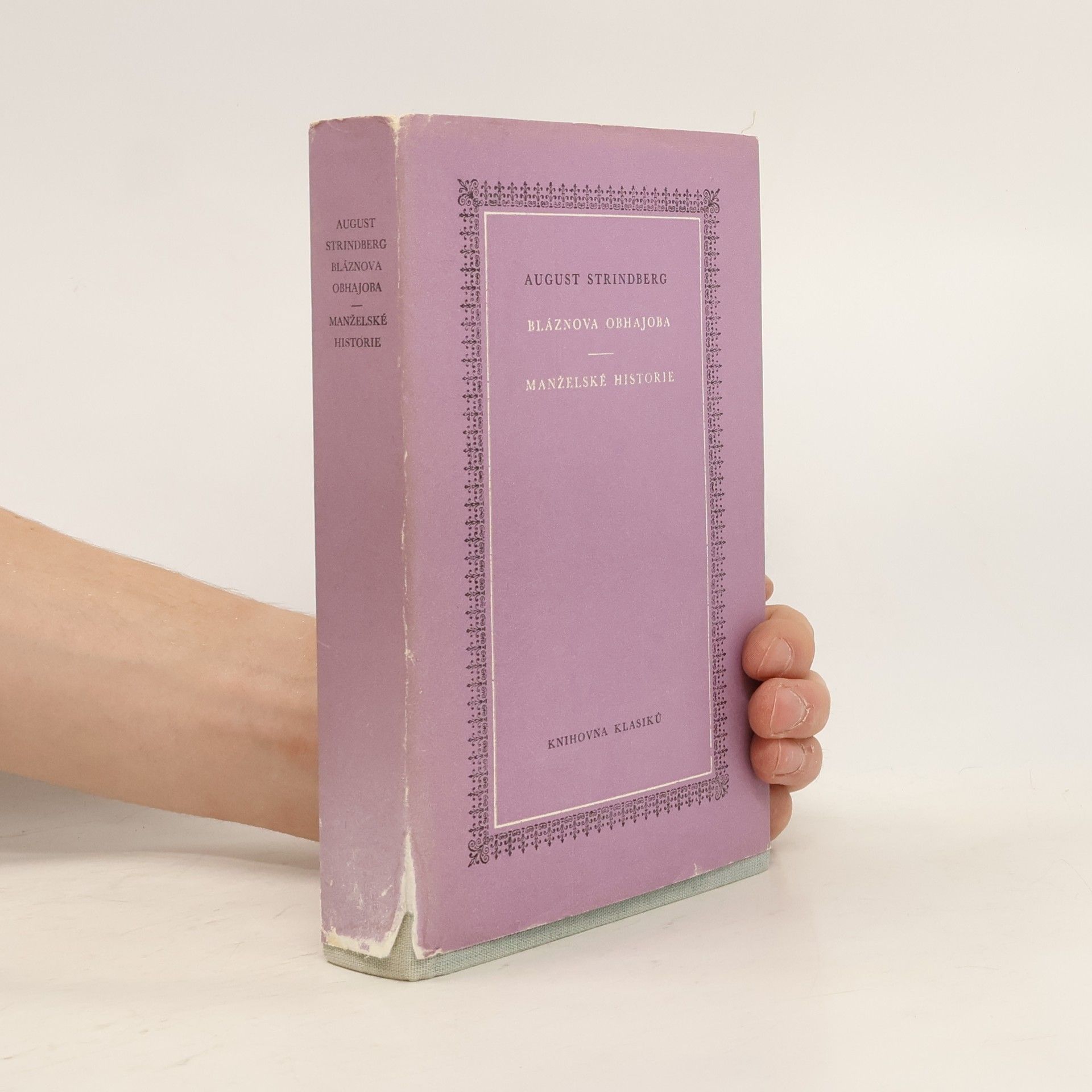 August Strindberg Bláznova obhajoba. Manželské historie