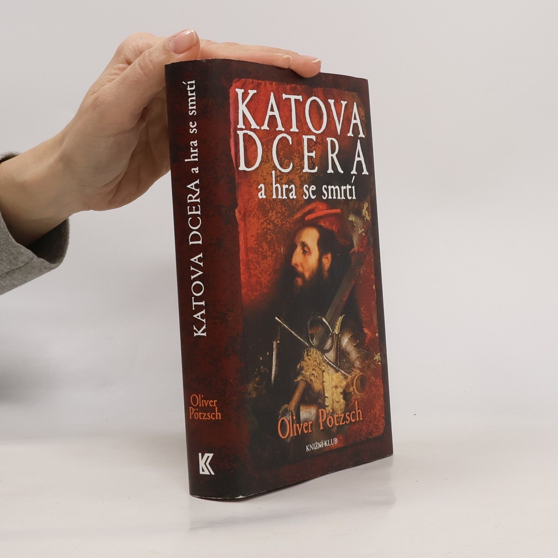 Oliver Pötzsch Katova dcera a hra se smrtí