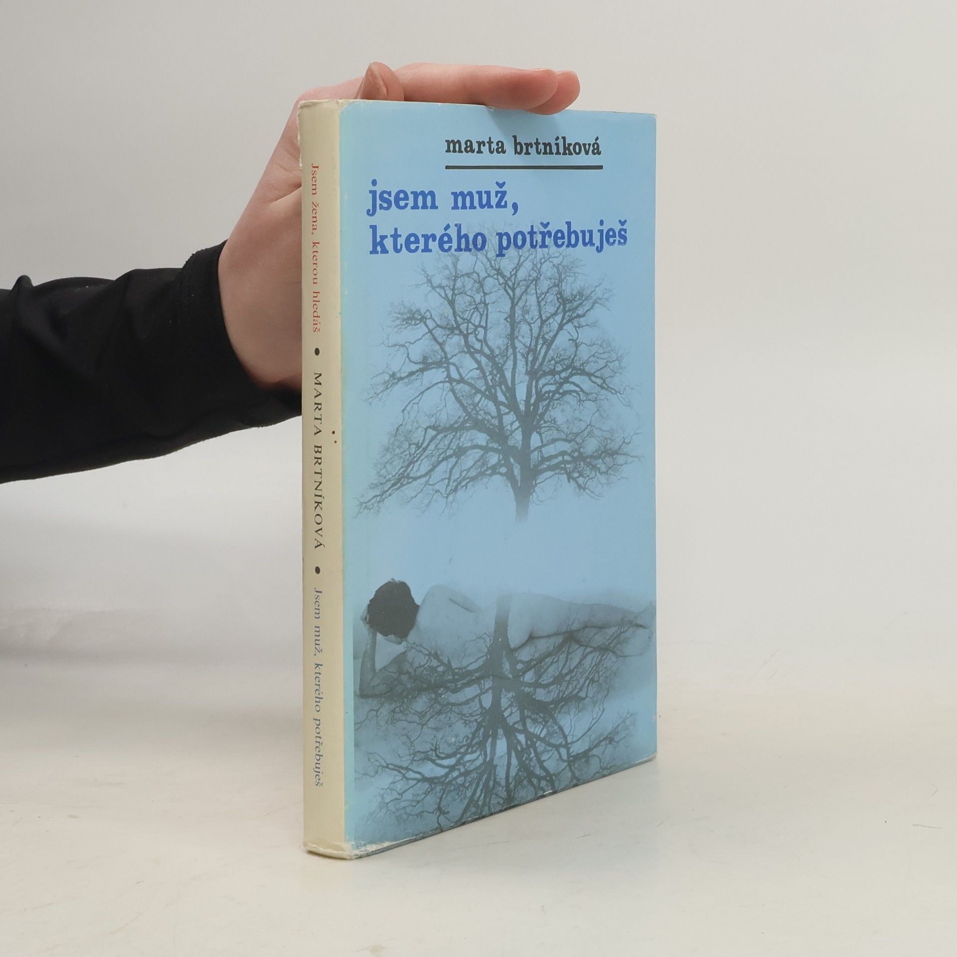 Marta Brtníková Jsem žena, kterou hledáš