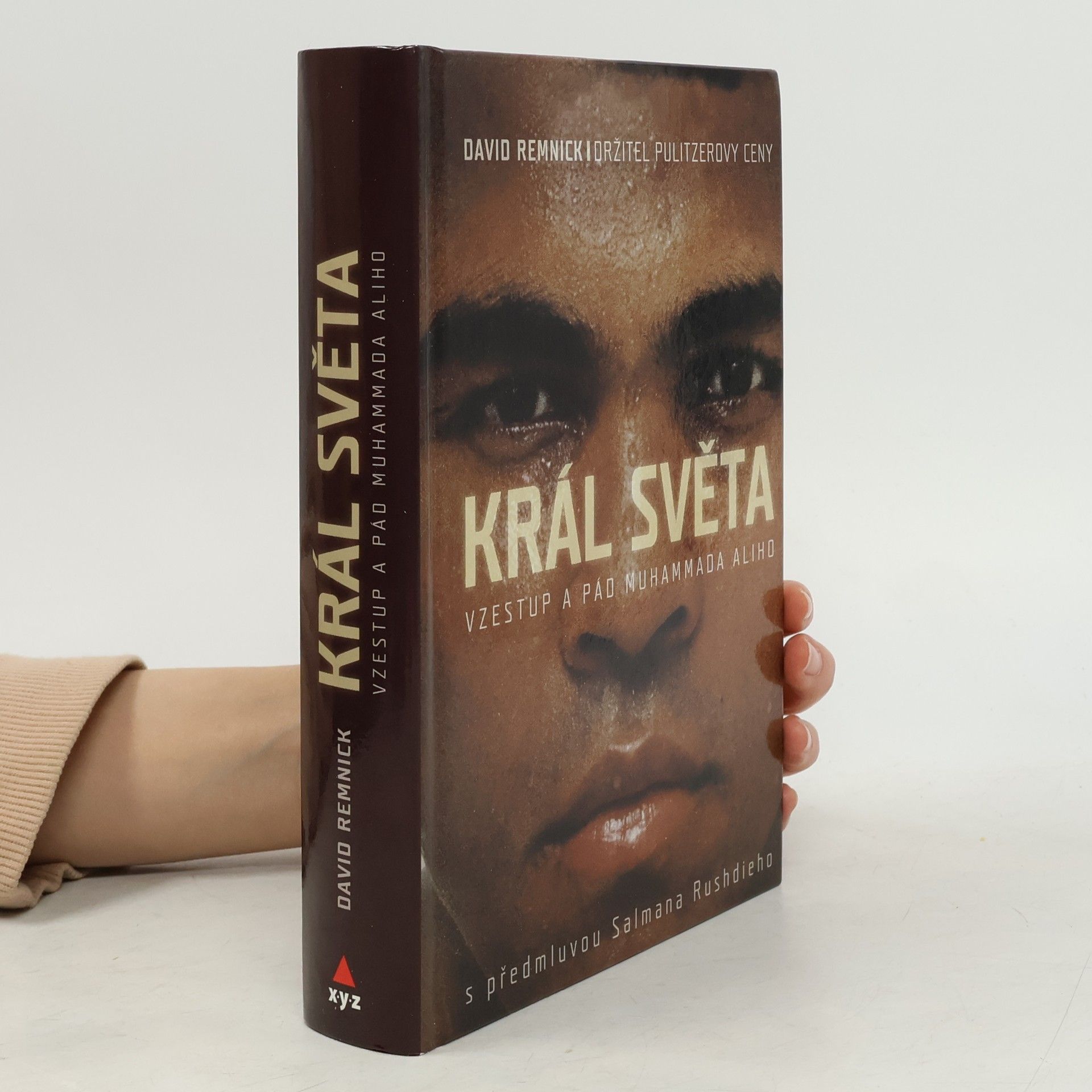 David Remnick Král světa: vzestup a pád Muhammada Aliho