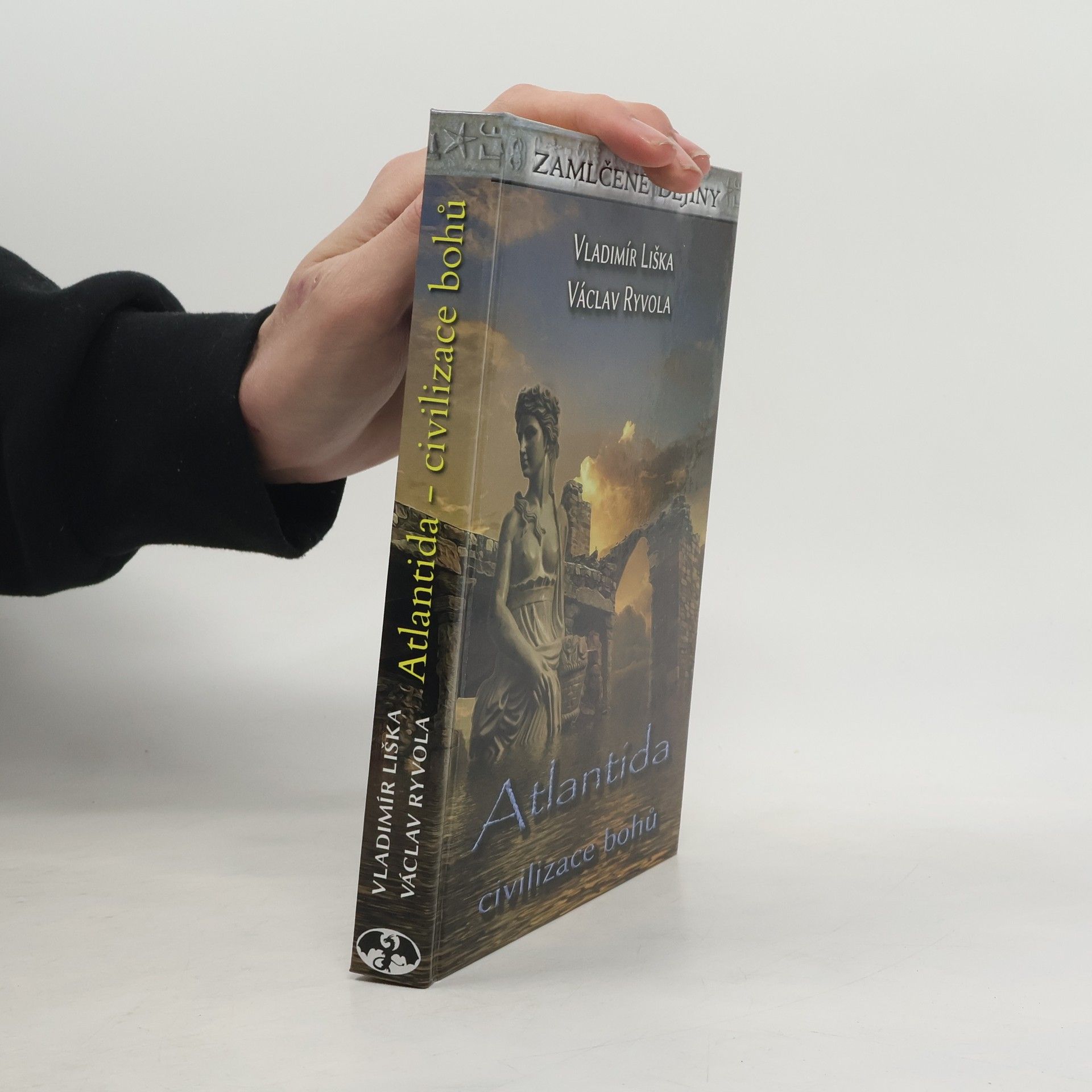 Vladimír Liška Atlantida - civilizace bohů