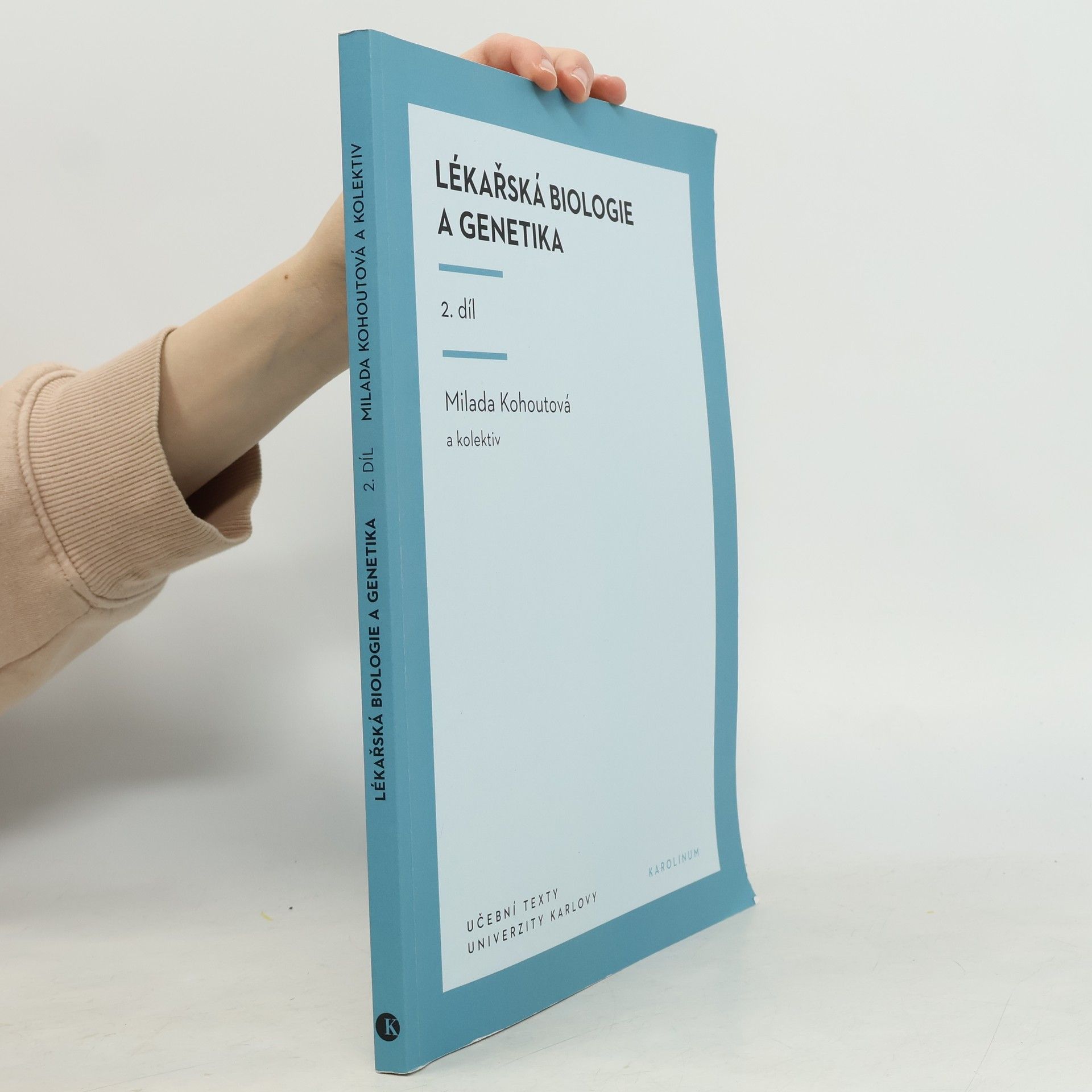 Kolektiv autorů Lékařská biologie a genetika (II. díl)