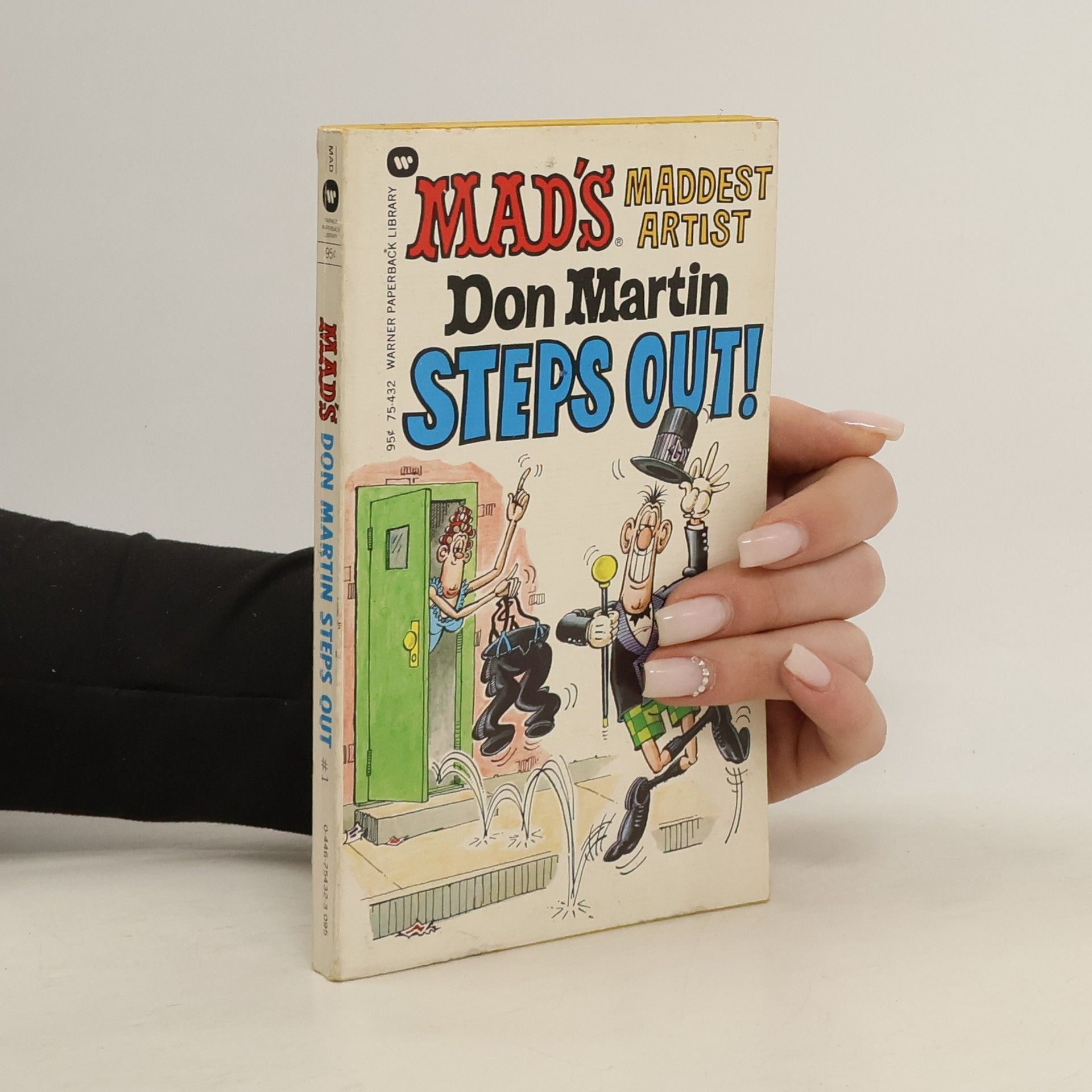 Don Martin Mad's Maddest Artist Don Martin Steps Out!