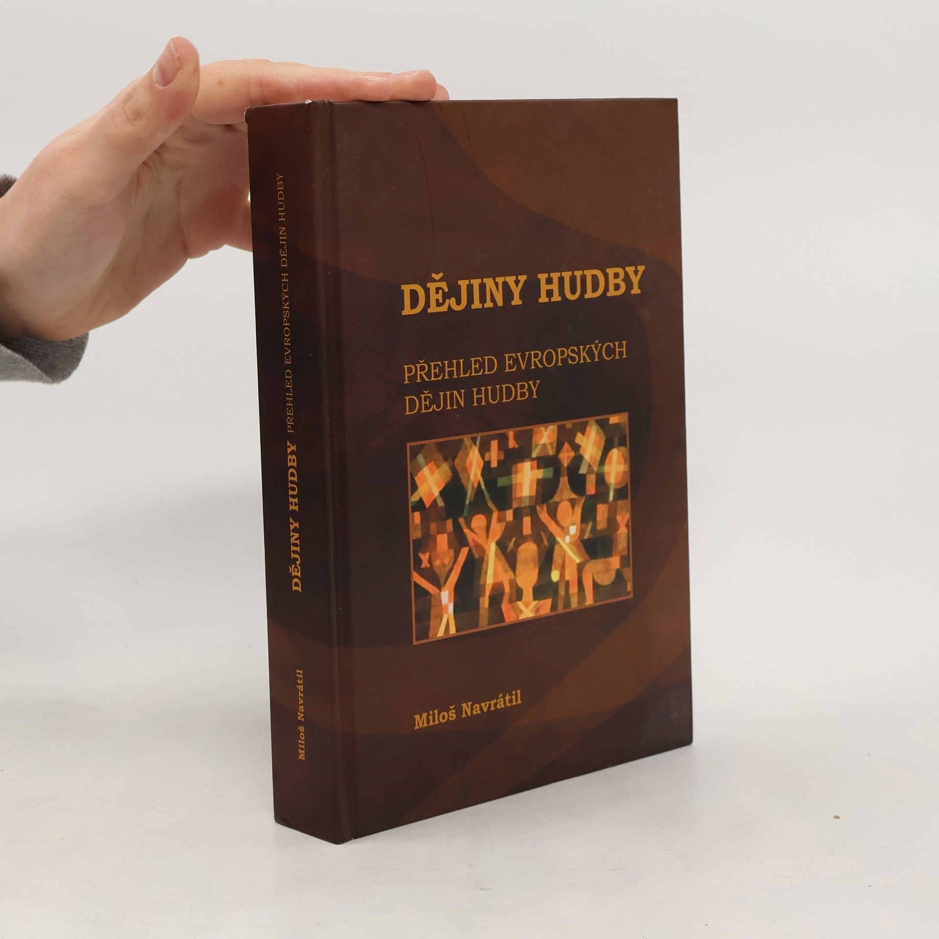 Miloš Navrátil Dějiny hudby : přehled evropských dějin hudby