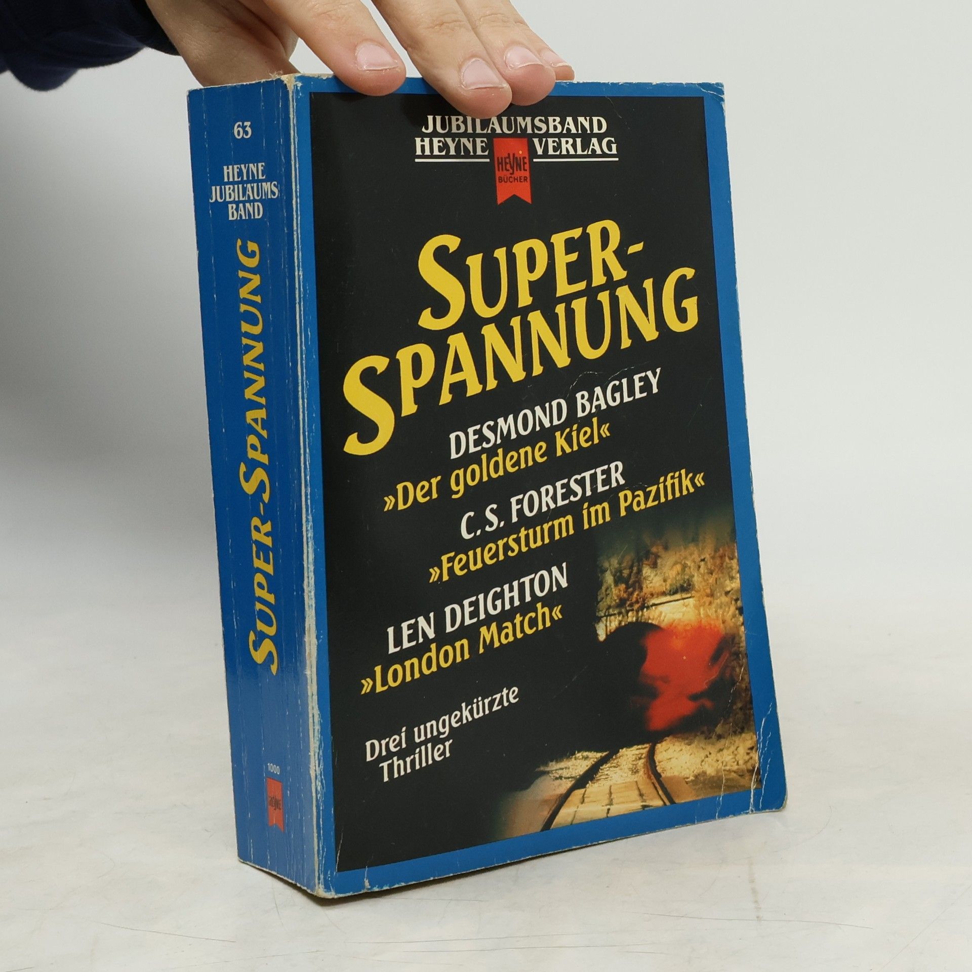 Heyne Jubiläums Band - 63: Super-Spannung