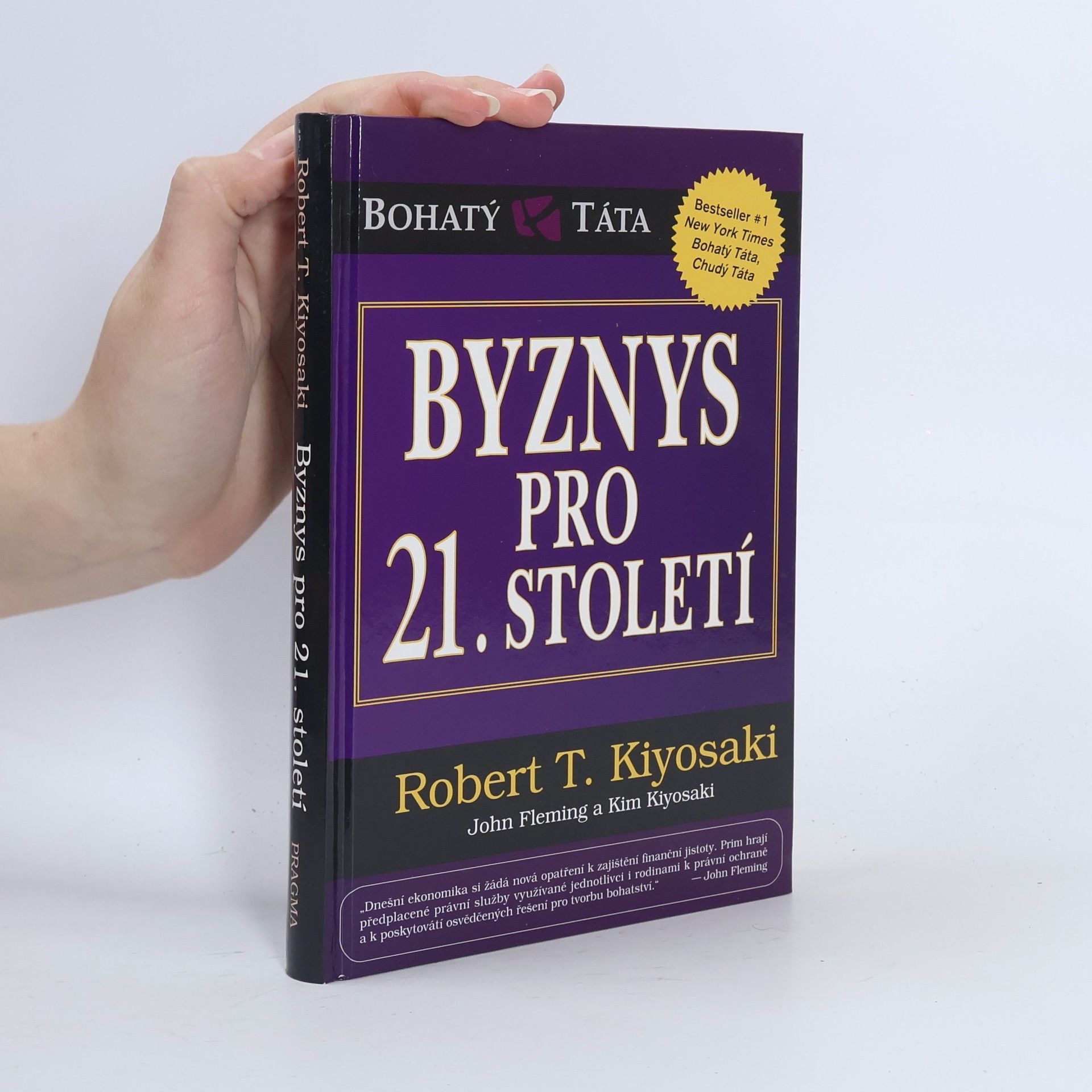 Robert Kiyosaki Byznys pro 21. století