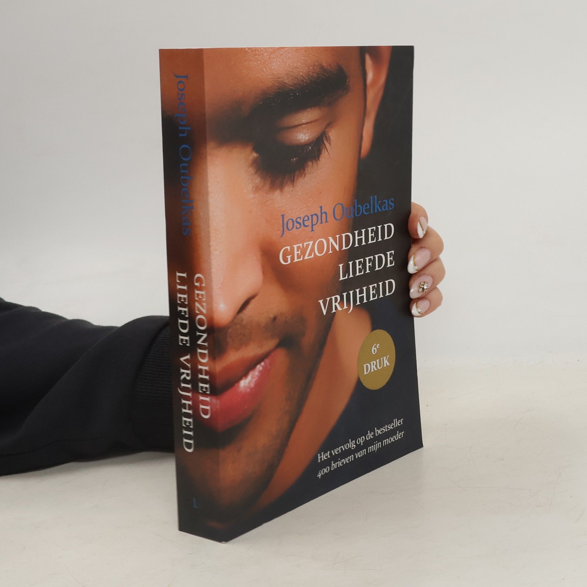 Gezondheid, liefde, vrijheid