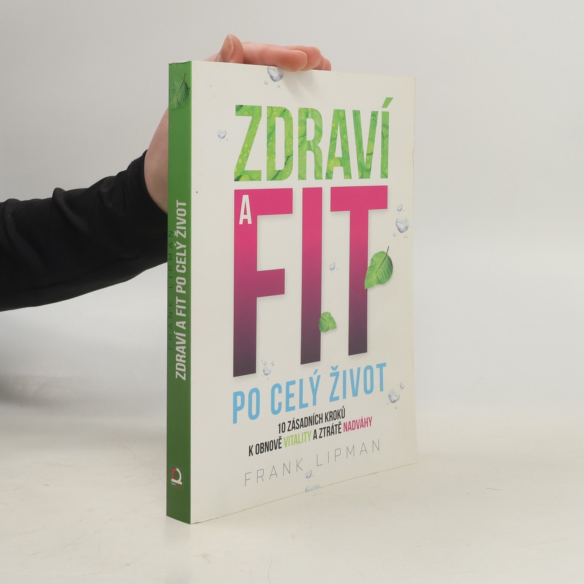 Frank Lipman Zdraví a fit po celý život