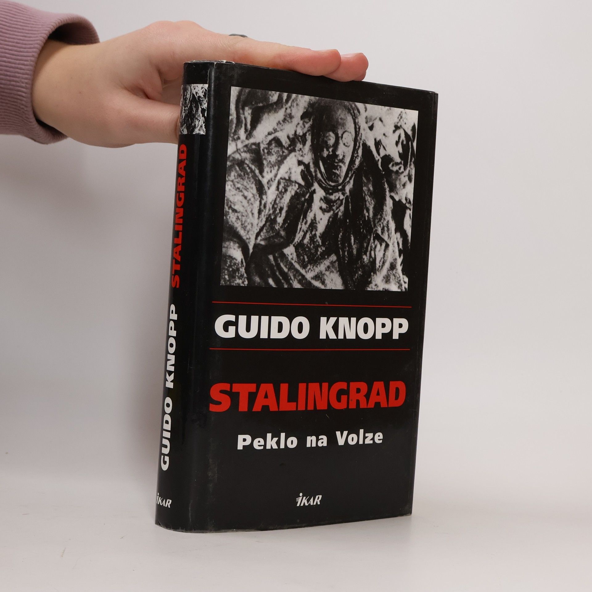 Guido Friedrich Knopp Stalingrad