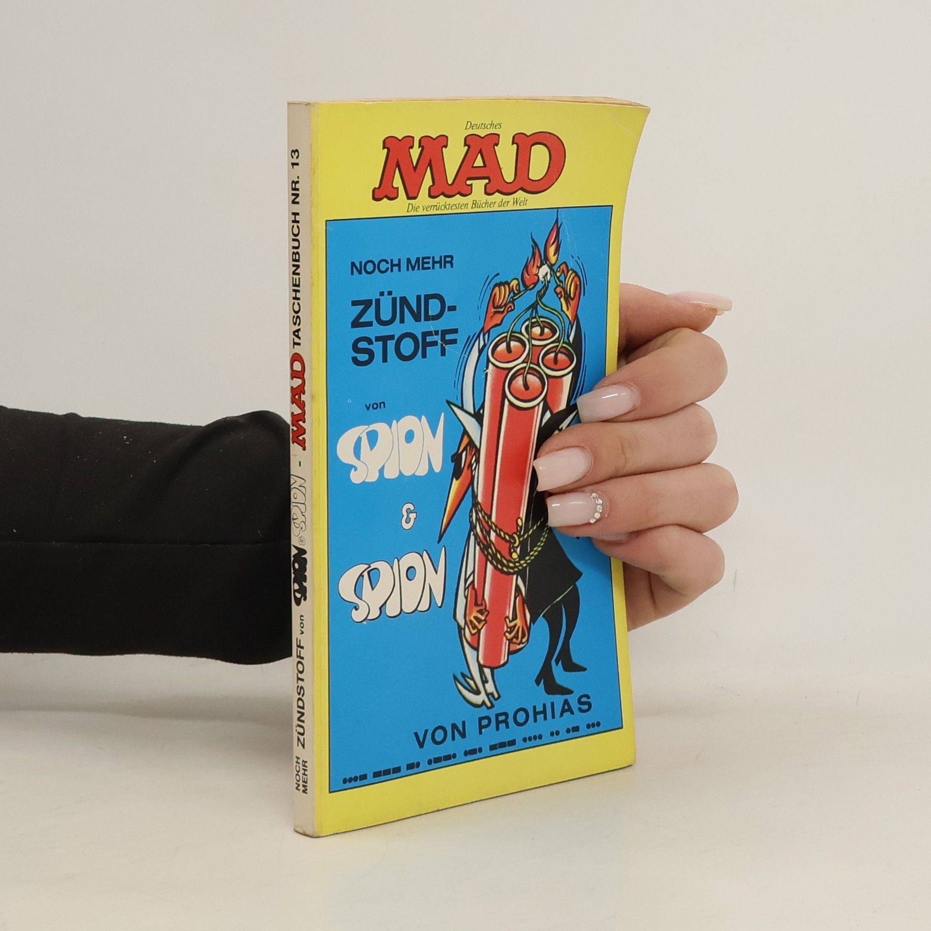 Antonio Prohias Noch mehr Zündstoff von Spion & Spion