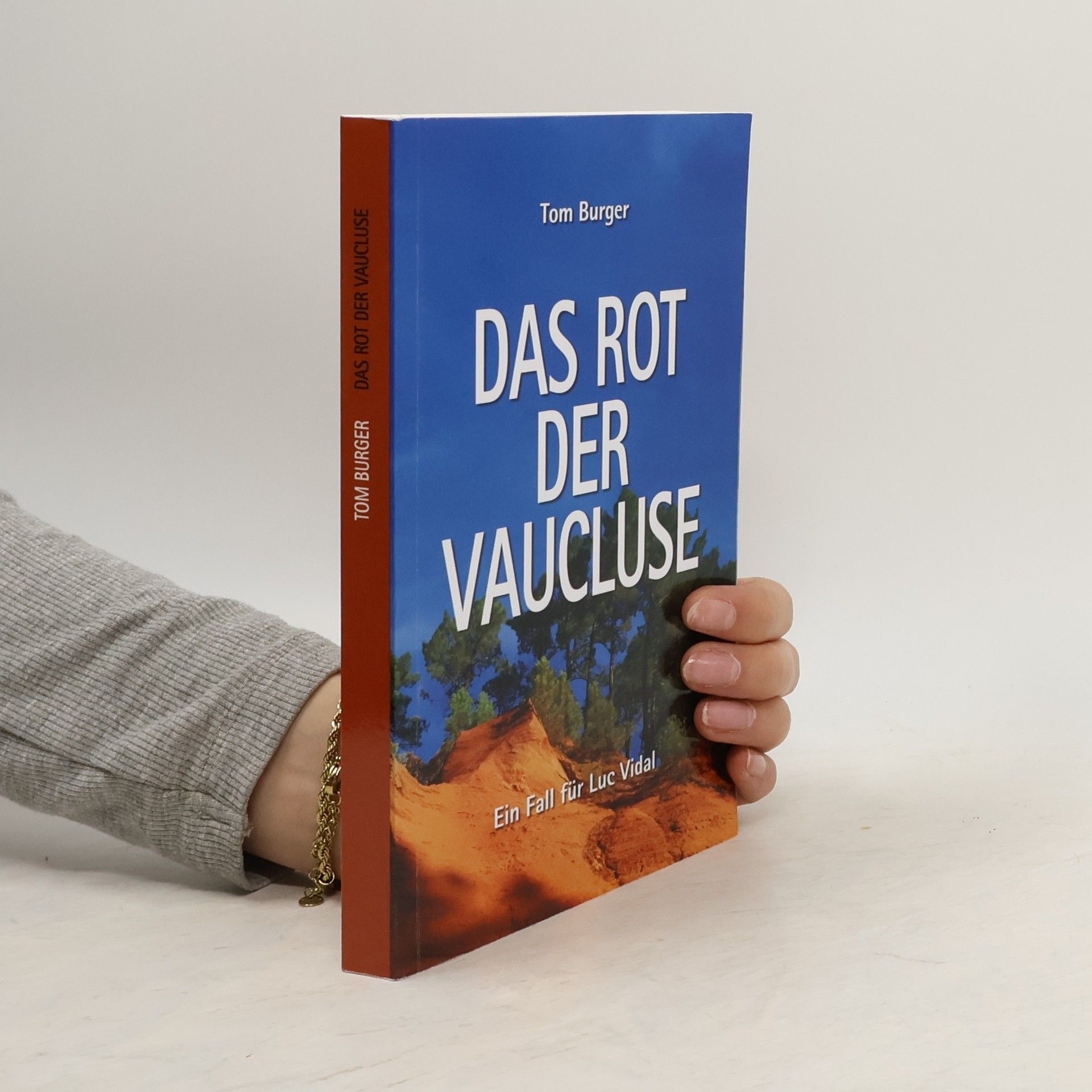 Das Rot der Vaucluse: Ein Fall für Luc Vidal
