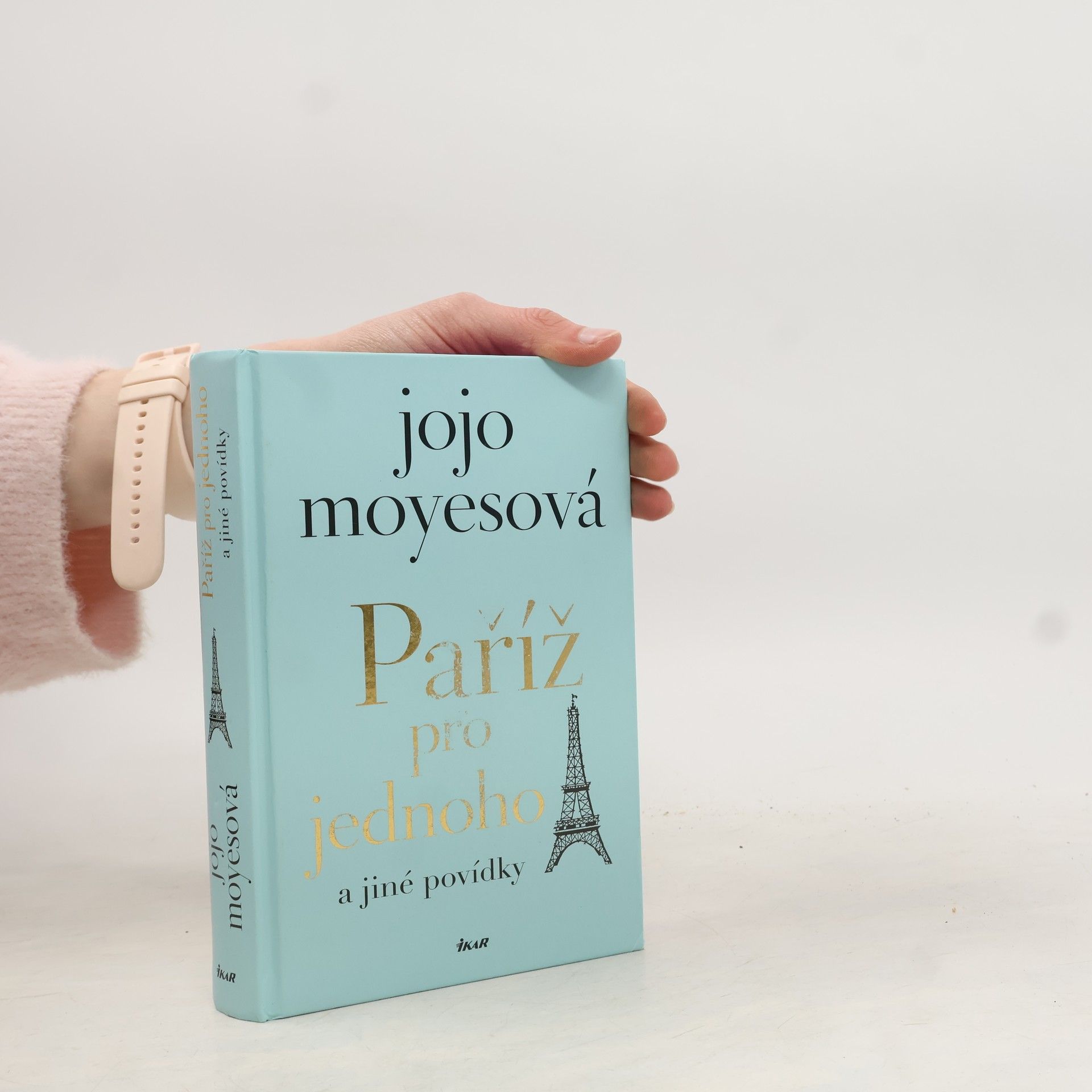Jojo Moyes Paříž pro jednoho a jiné povídky