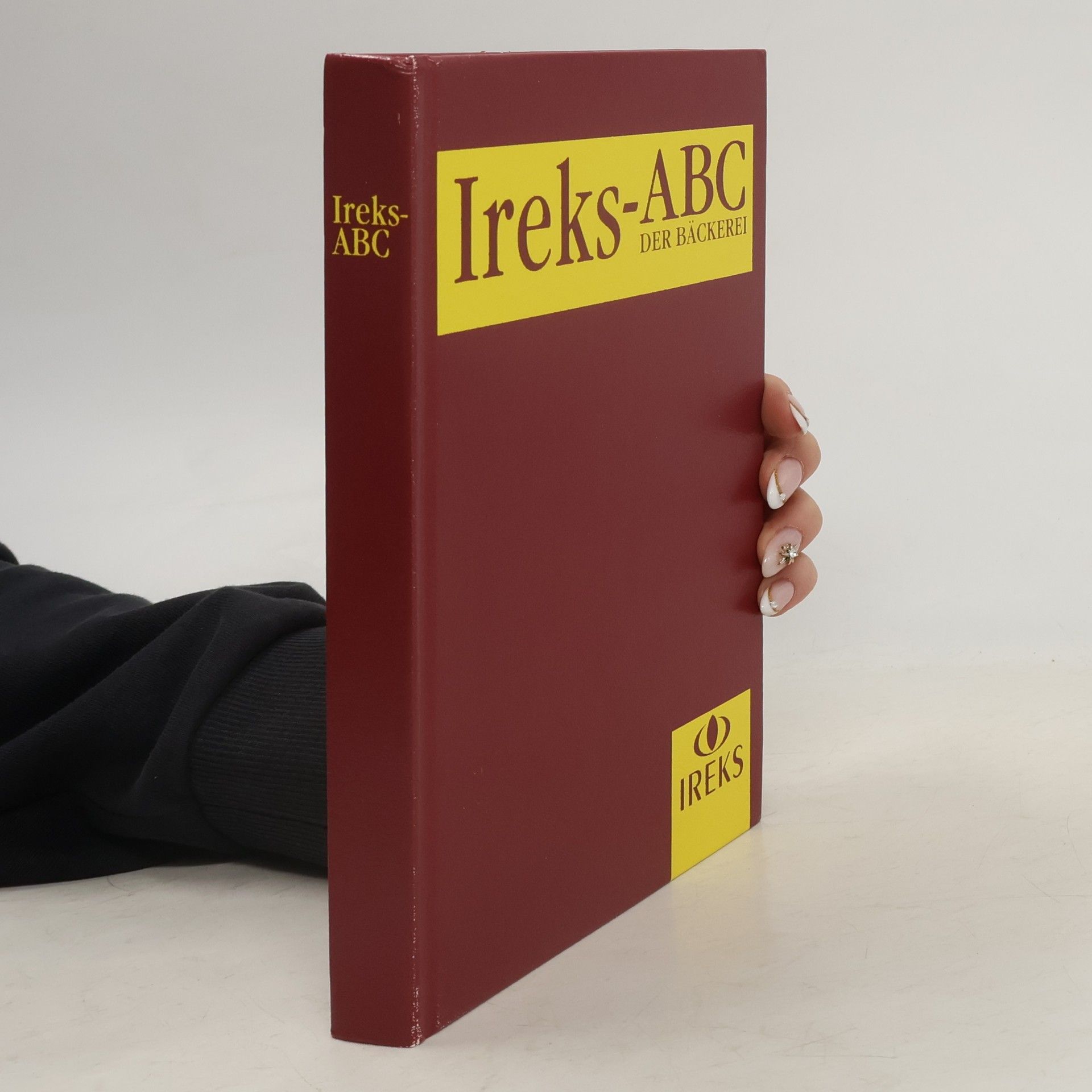 Kolektív autorov Ireks-ABC der Bäckerei