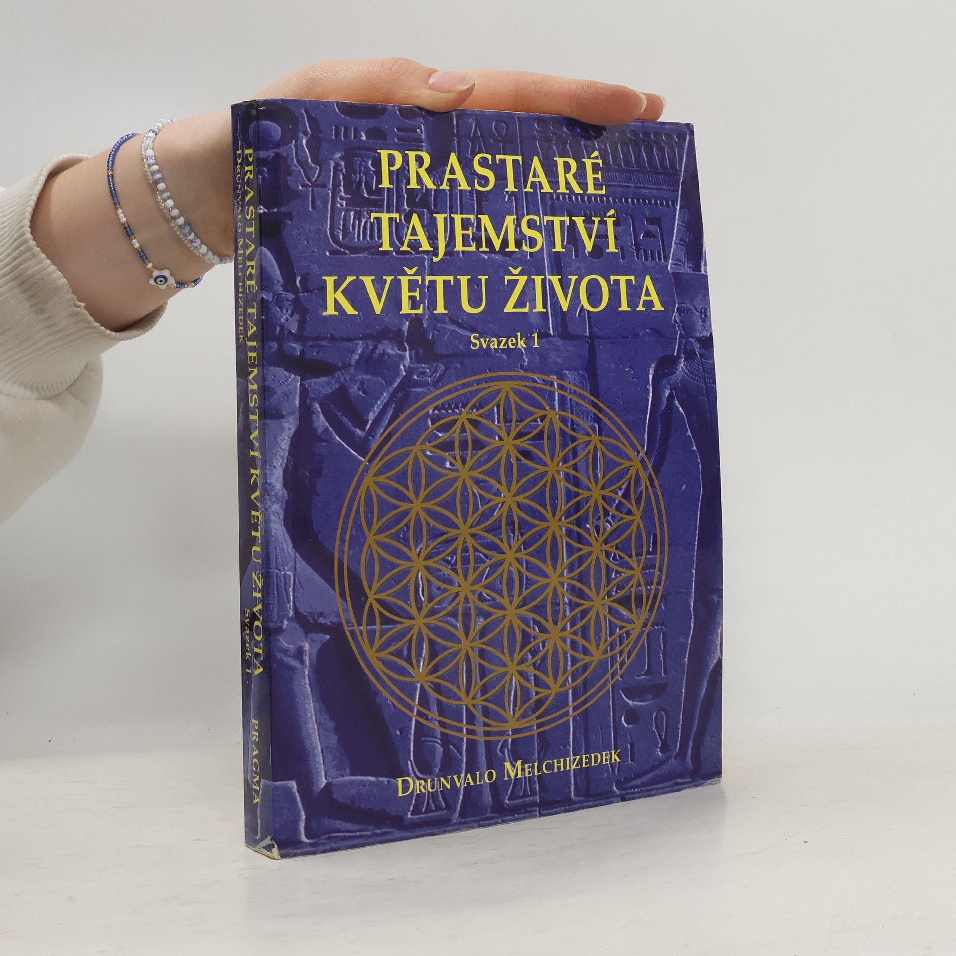 Drunvalo Melchizedek Prastaré tajemství Květu života. Svazek 1