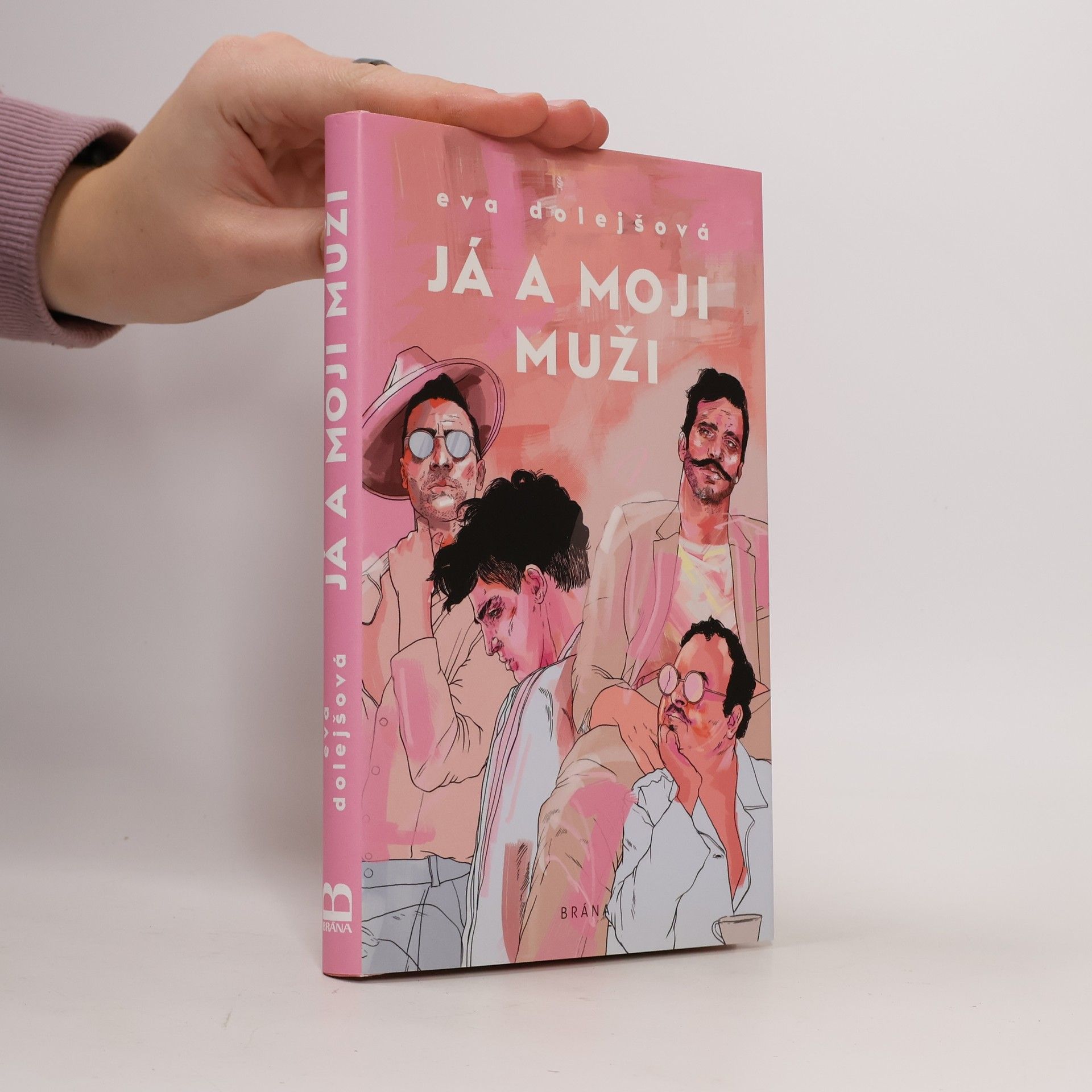 Eva Dolejšová Já a moji muži