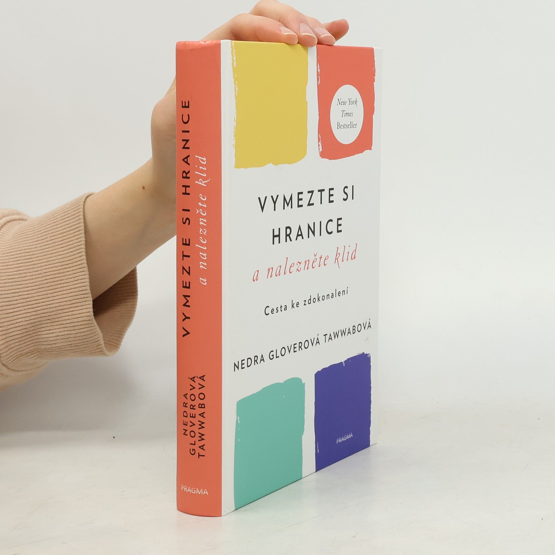 Vymezte si hranice a nalezněte klid : cesta ke zdokonalení