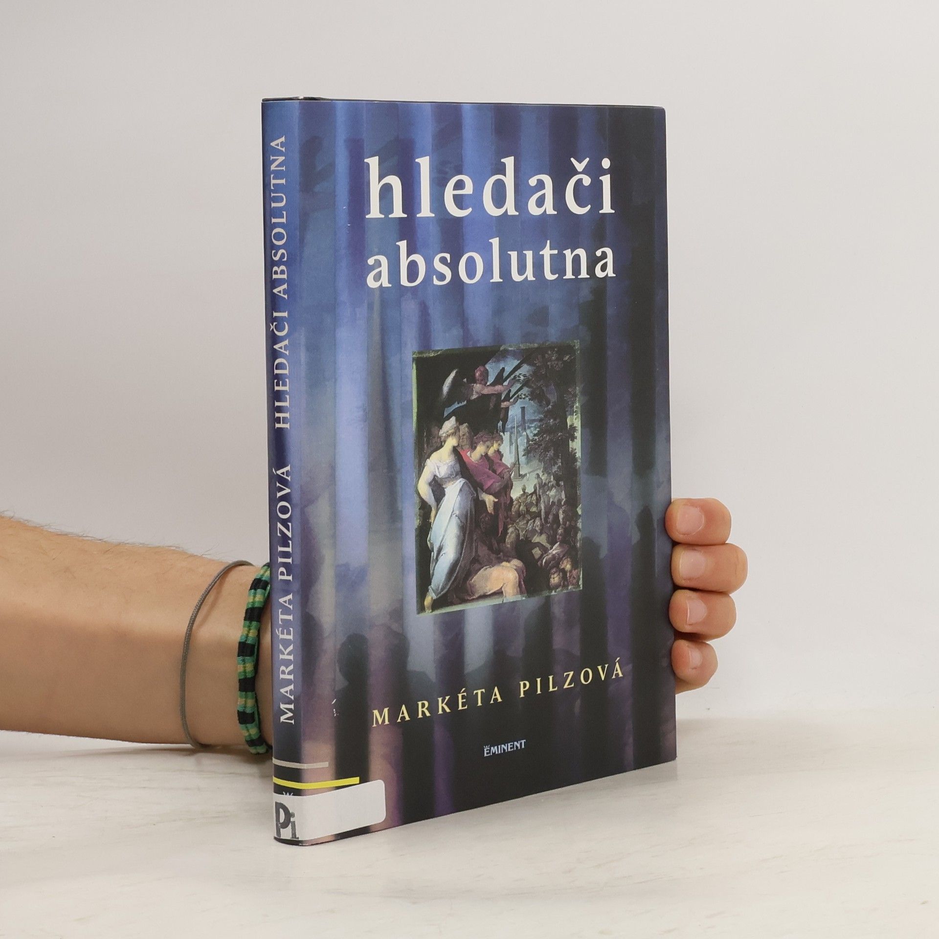 Markéta Pilzová Hledači absolutna