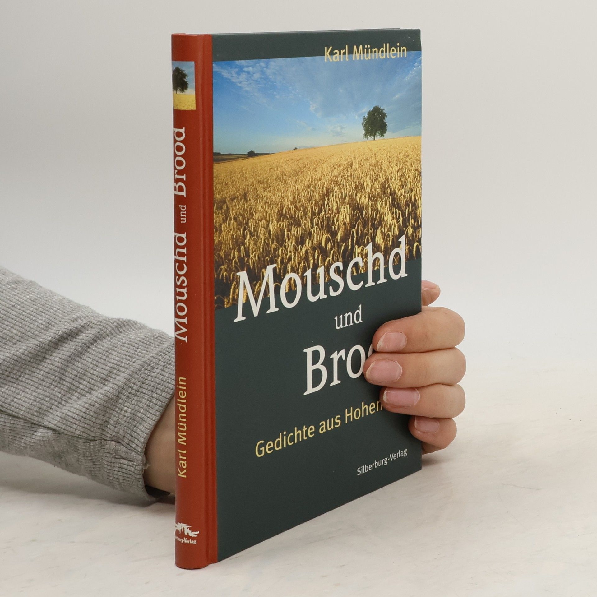 Karl Mündlein Mouschd und Brood