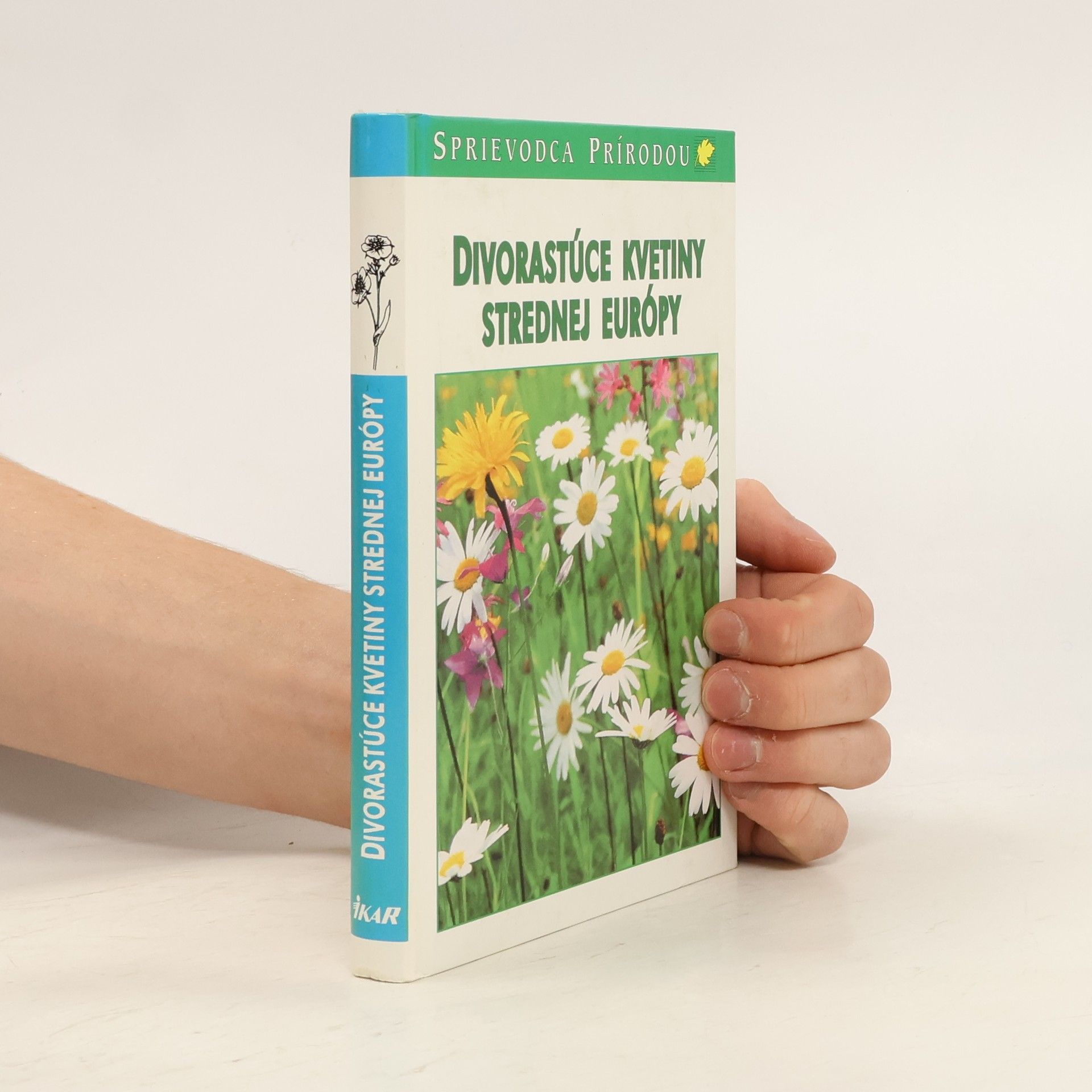 Bertram Münker Divorastúce kvetiny strednej Európy