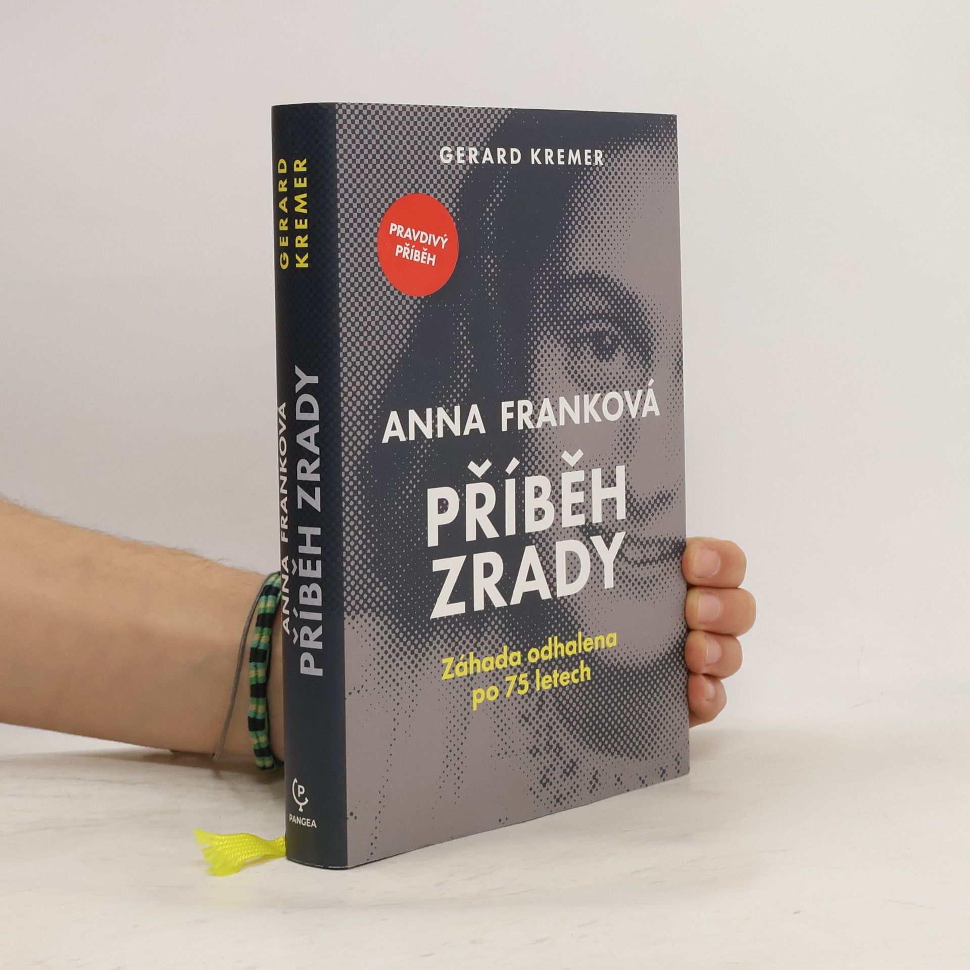 Gerard Kremer Anna Franková: příběh zrady