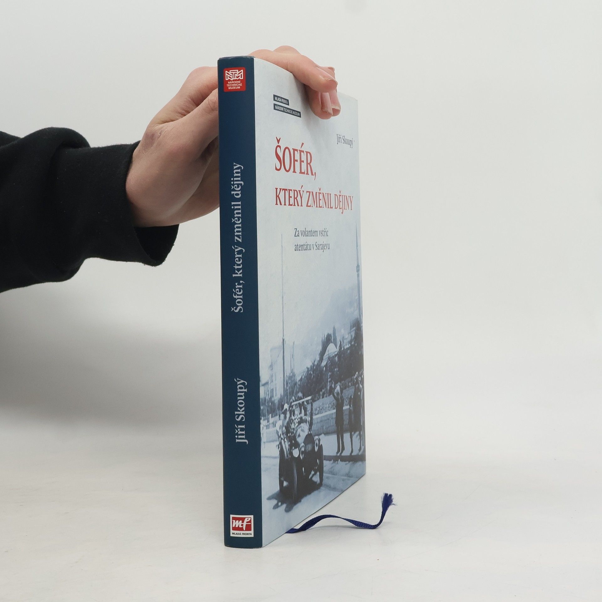 Jiří Skoupý Šofér, který změnil dějiny