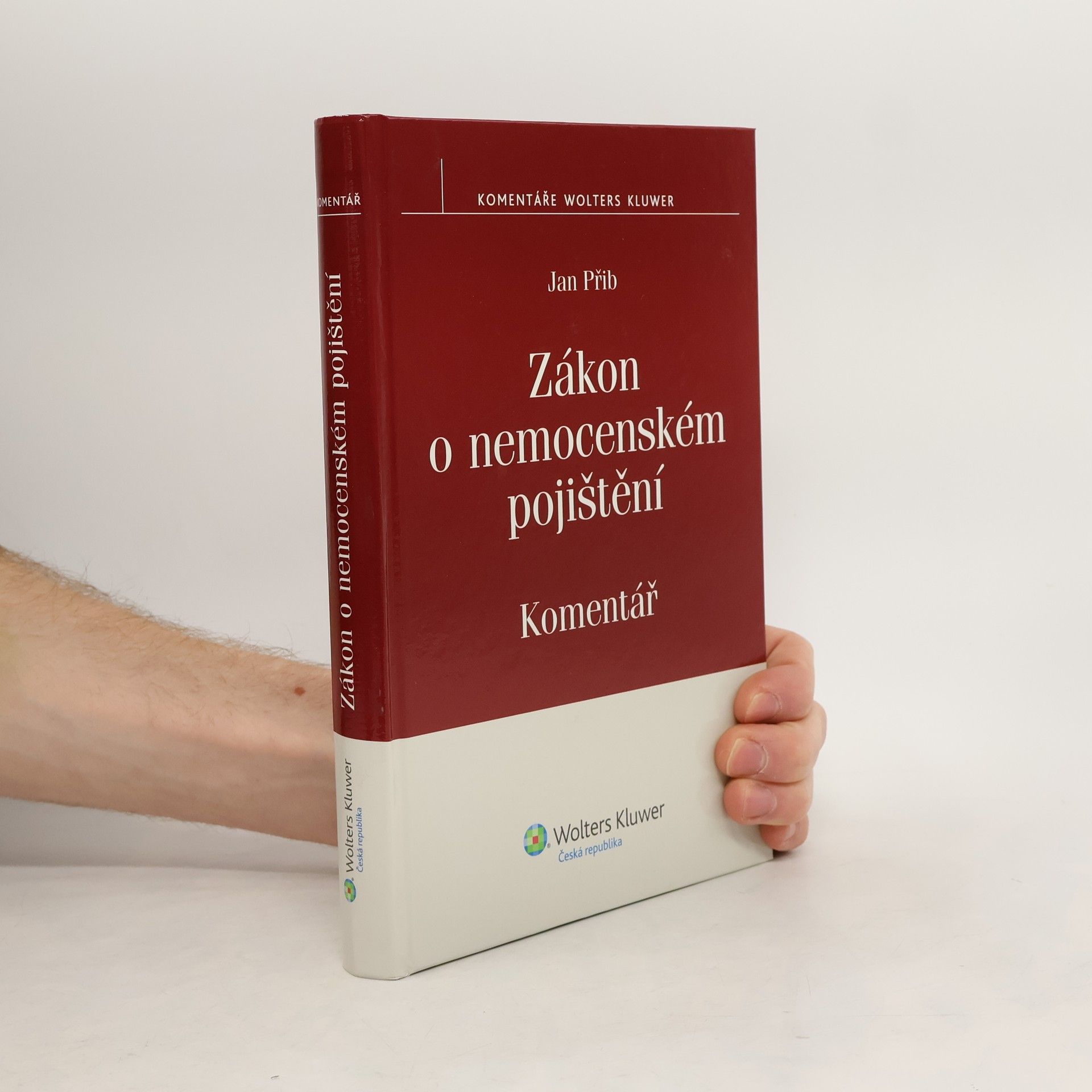 Jan Přib Zákon o nemocenském pojištění - Komentář