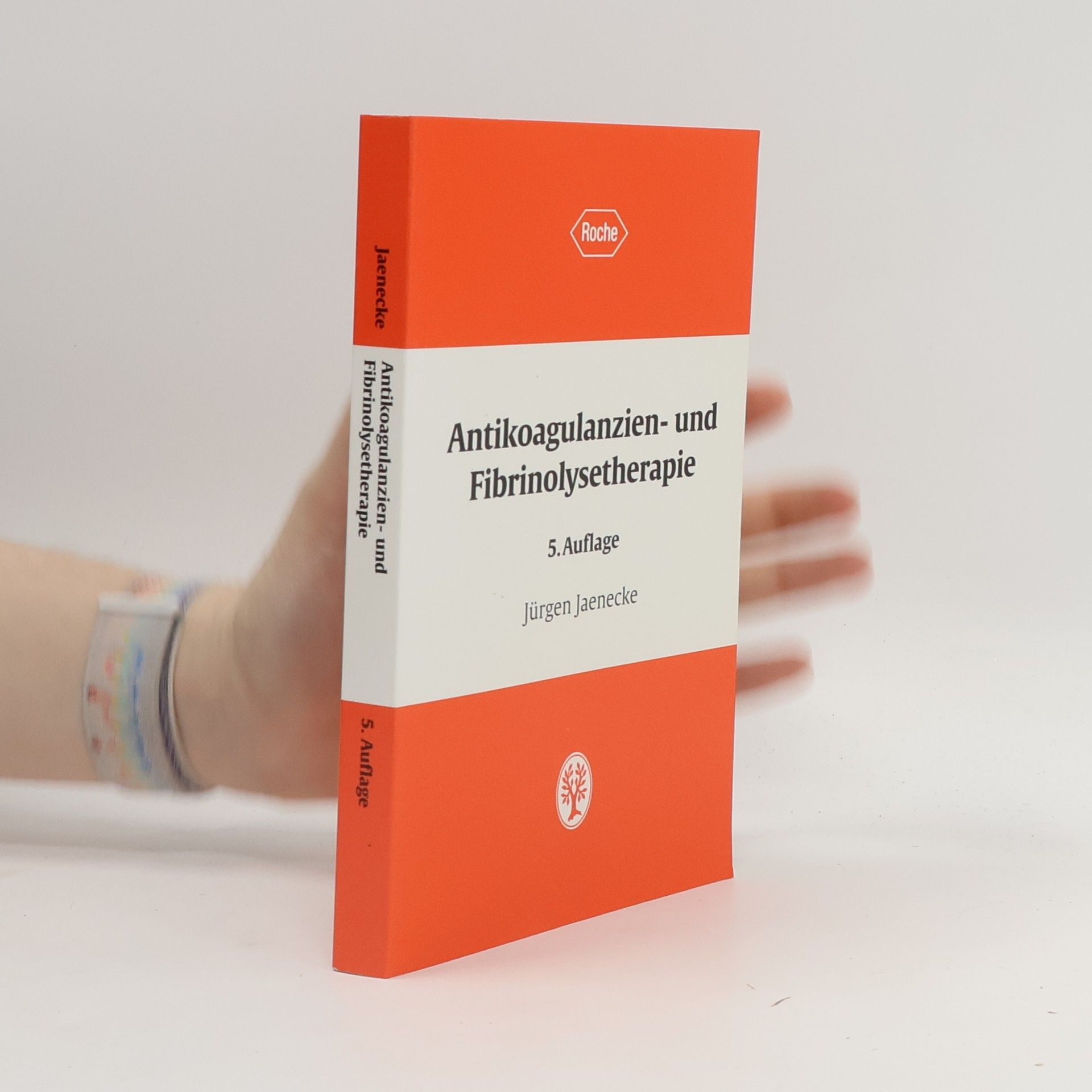 Antikoagulanzien- und Fibrinolysetherapie - 5. Auflage