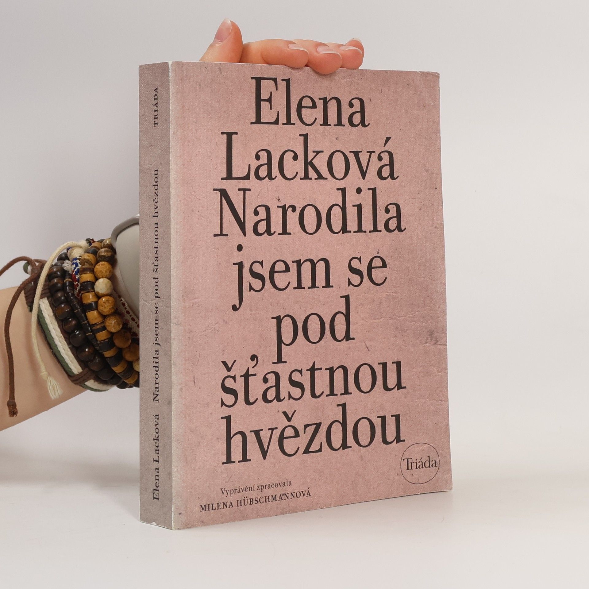 Elena Lacková Narodila jsem se pod šťastnou hvězdou