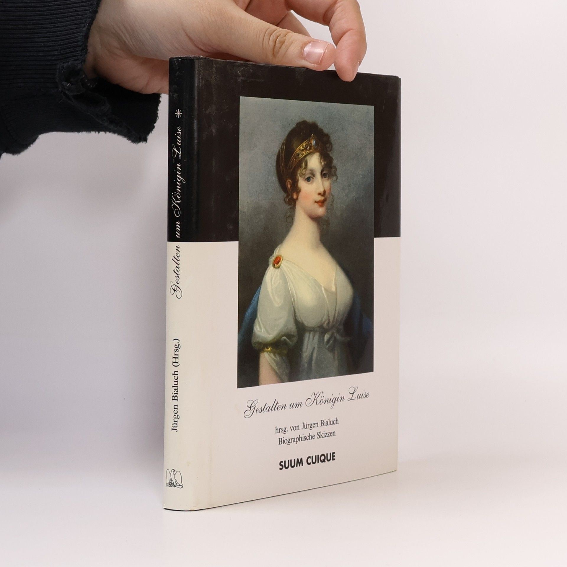 Biographische Skizzen - 1: Gestalten um Königin Luise