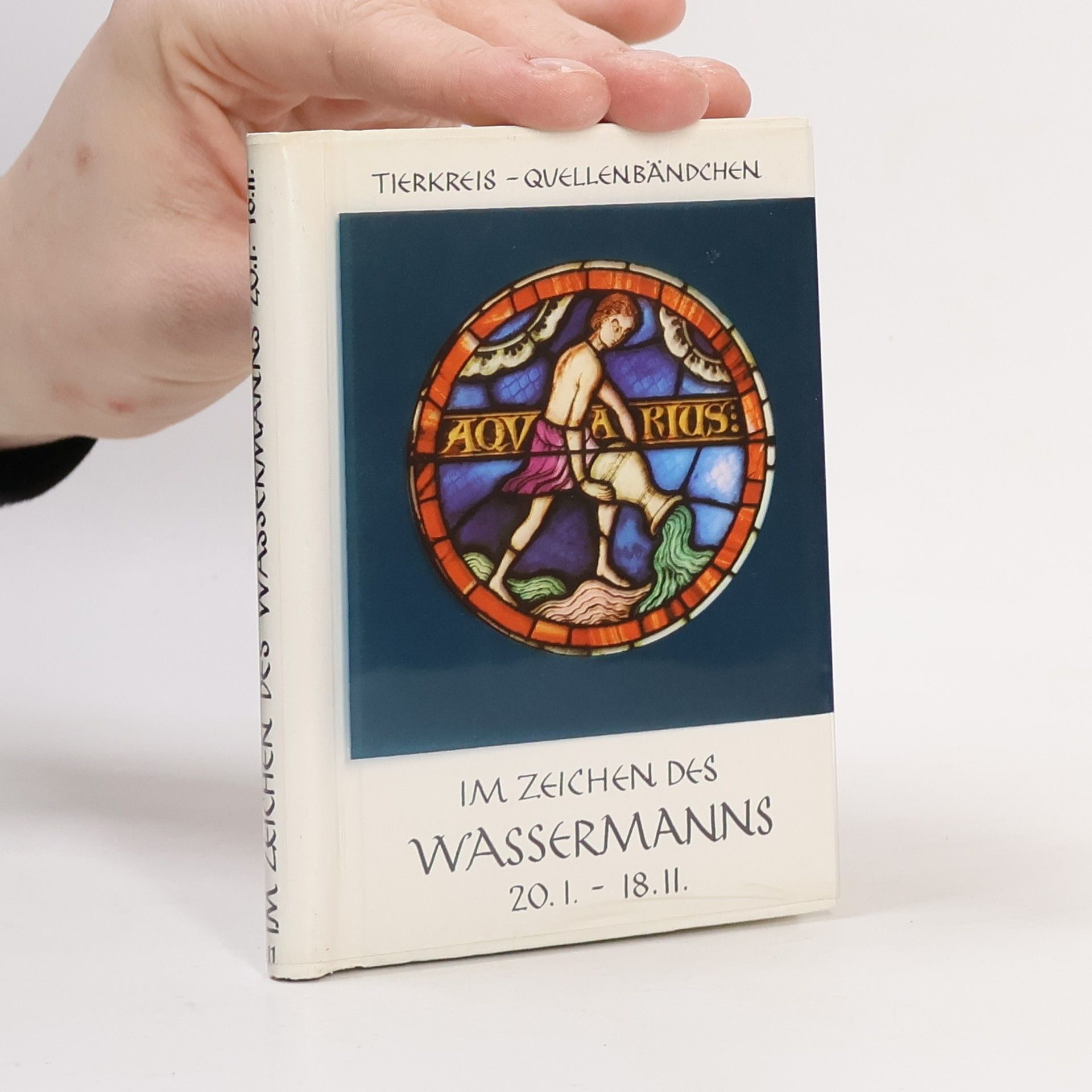 Autorenkollektiv Tierkreis Quellenbändchen - 11: Im Zeichen des Wassermanns