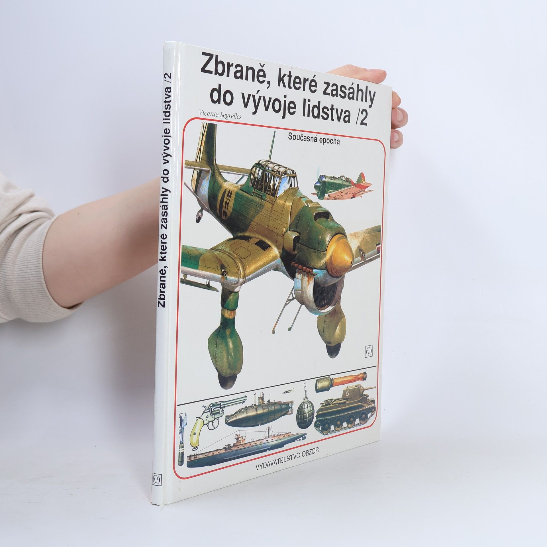 Vicente Segrelles Zbraně, které zasáhly do vývoje lidstva 1