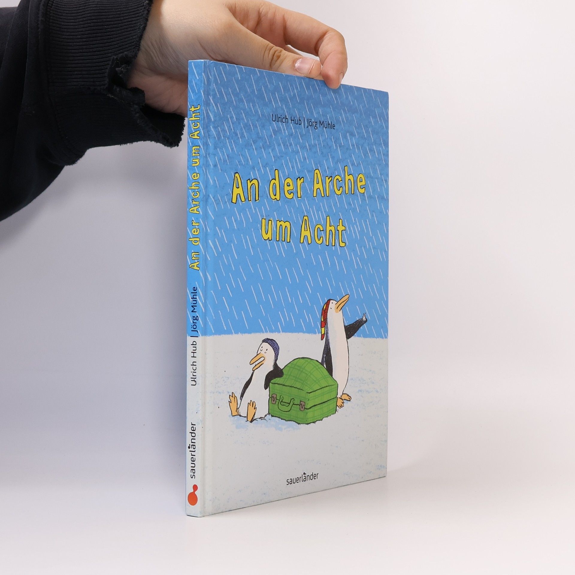 Ulrich Hub Sauerländer Kinderbuch: An der Arche um Acht