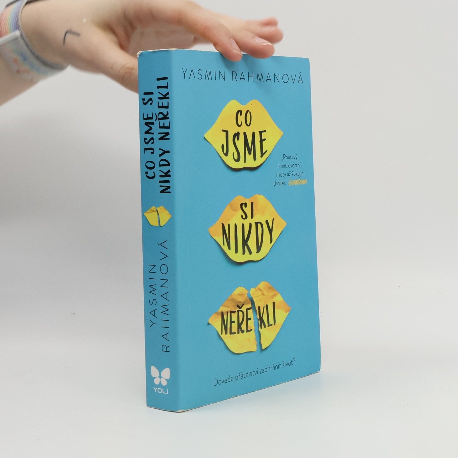 Yasmin Rahman Co jsme si nikdy neřekli