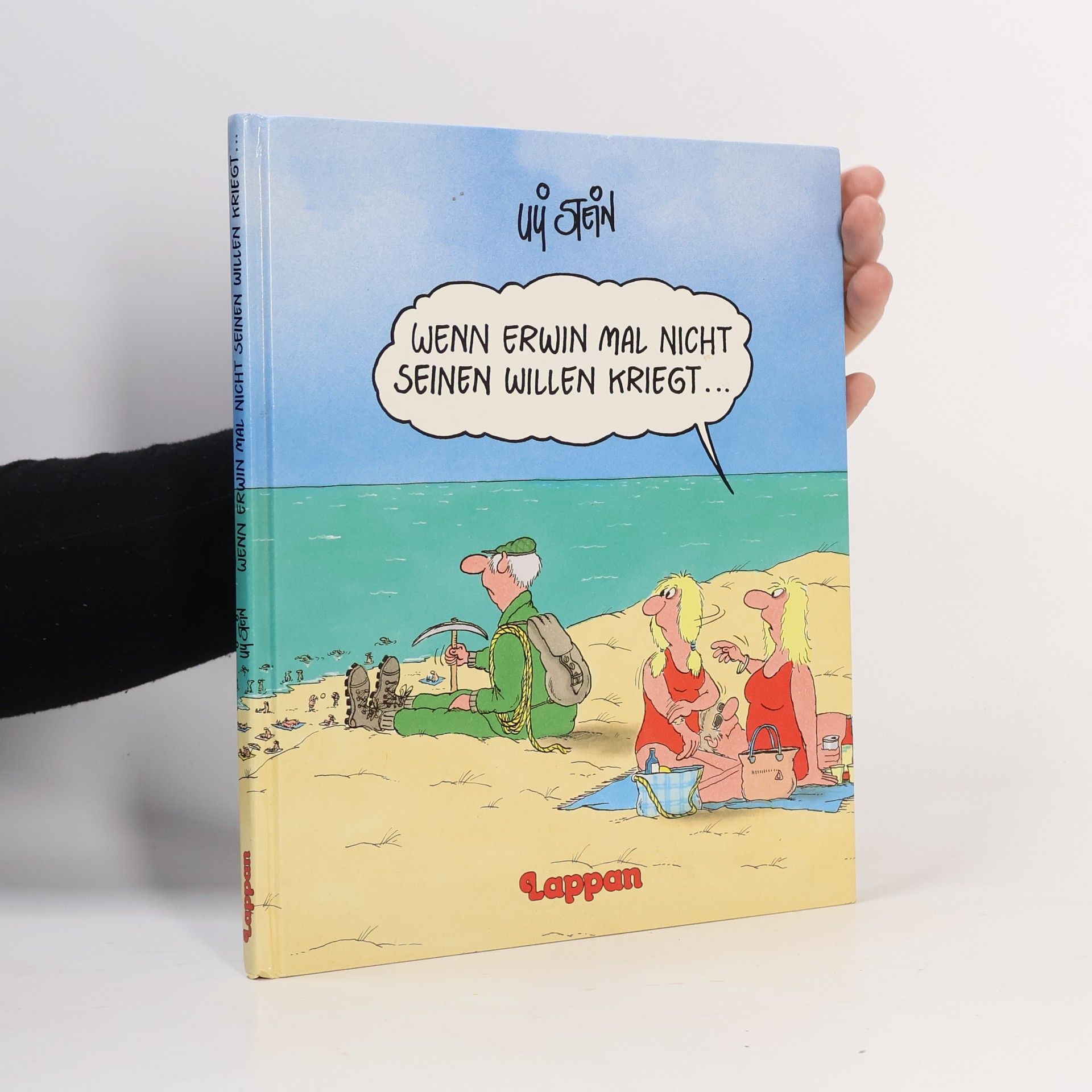 Uli Stein Wenn Erwin mal nicht seinen Willen kriegt ...