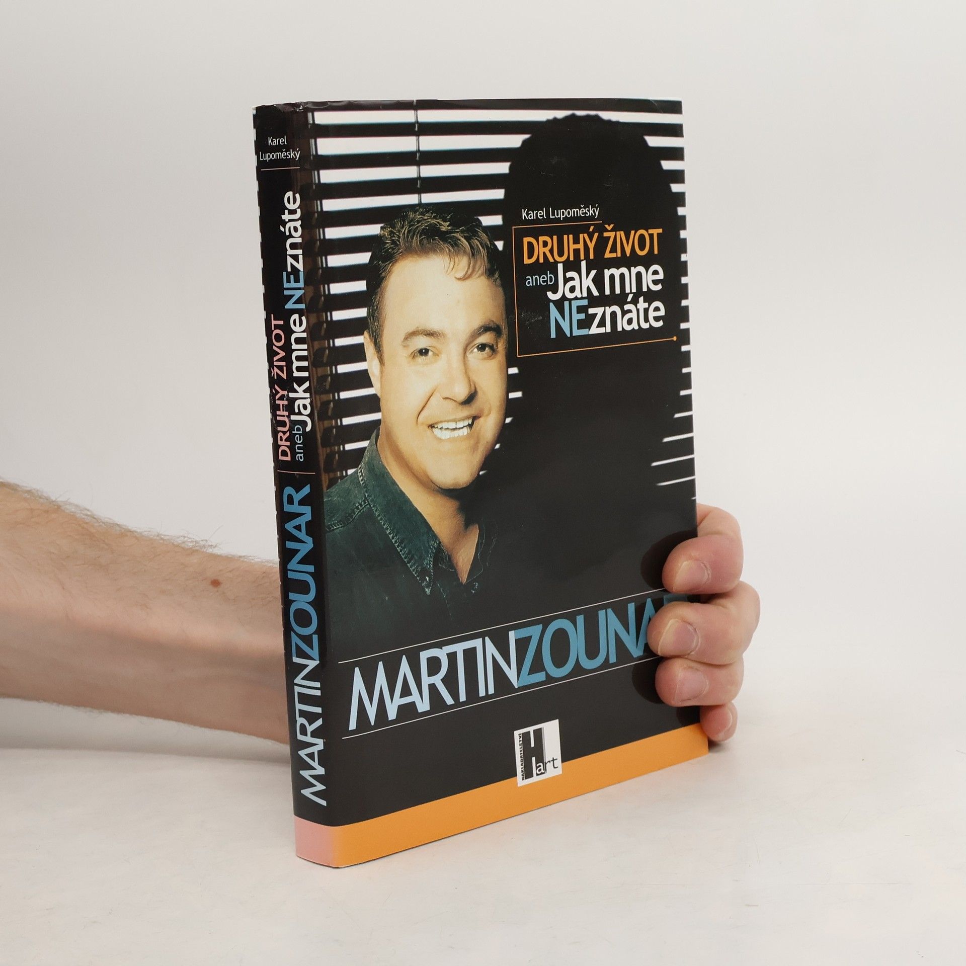 Martin Zounar - Druhý život aneb Jak mne neznáte