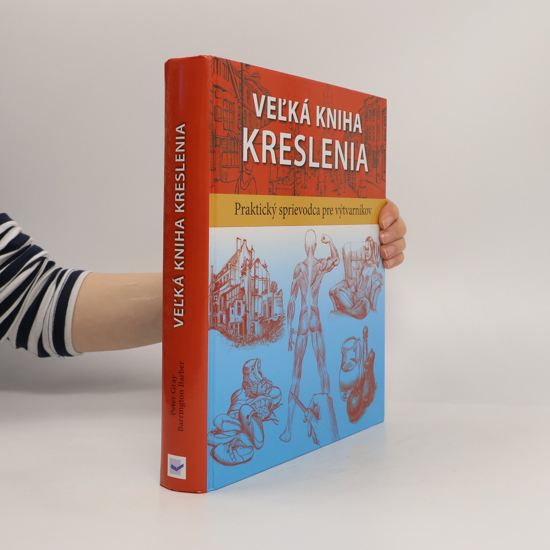 Peter Gray Veľká kniha kreslenia