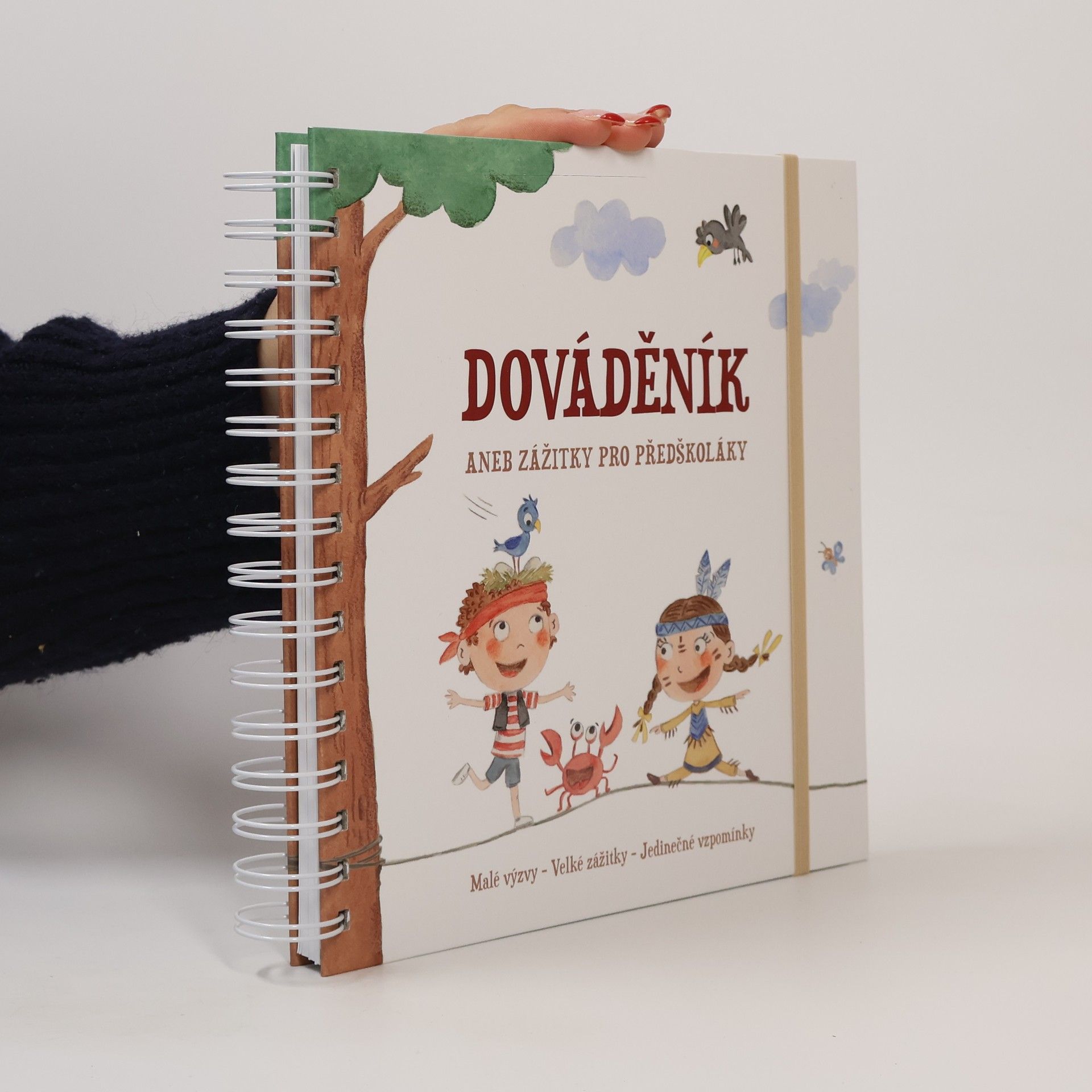 Dováděník, aneb, Zážitky pro předškoláky : malé výzvy, velké zážitky, jedinečné vzpomínky