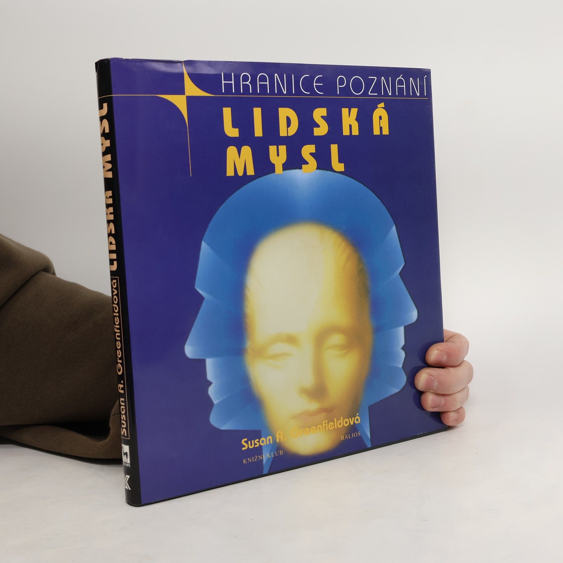 Susan Greenfield Lidská mysl