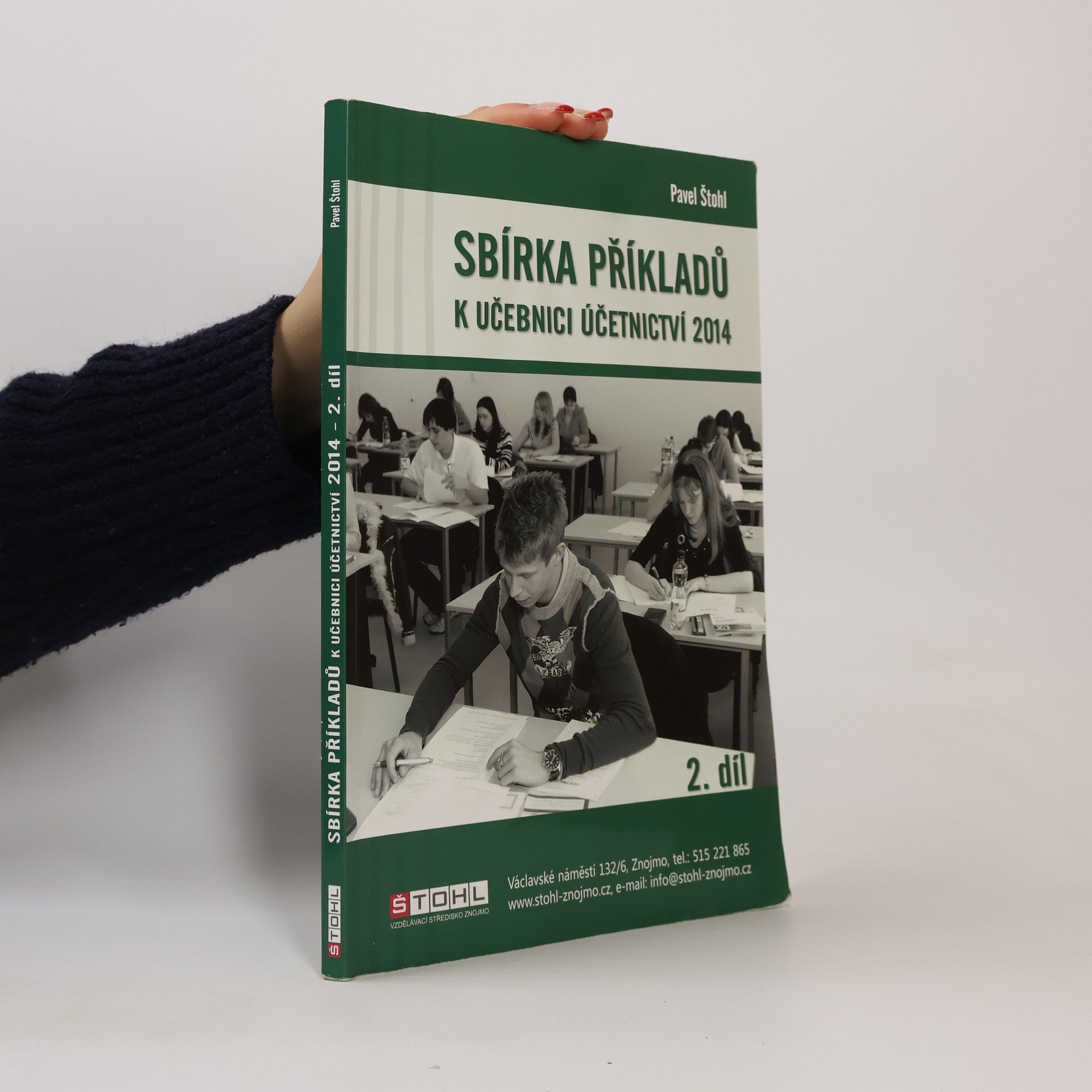 Pavel Štohl Sbírka příkladů k učebnici účetnictví 2014 - 2. díl