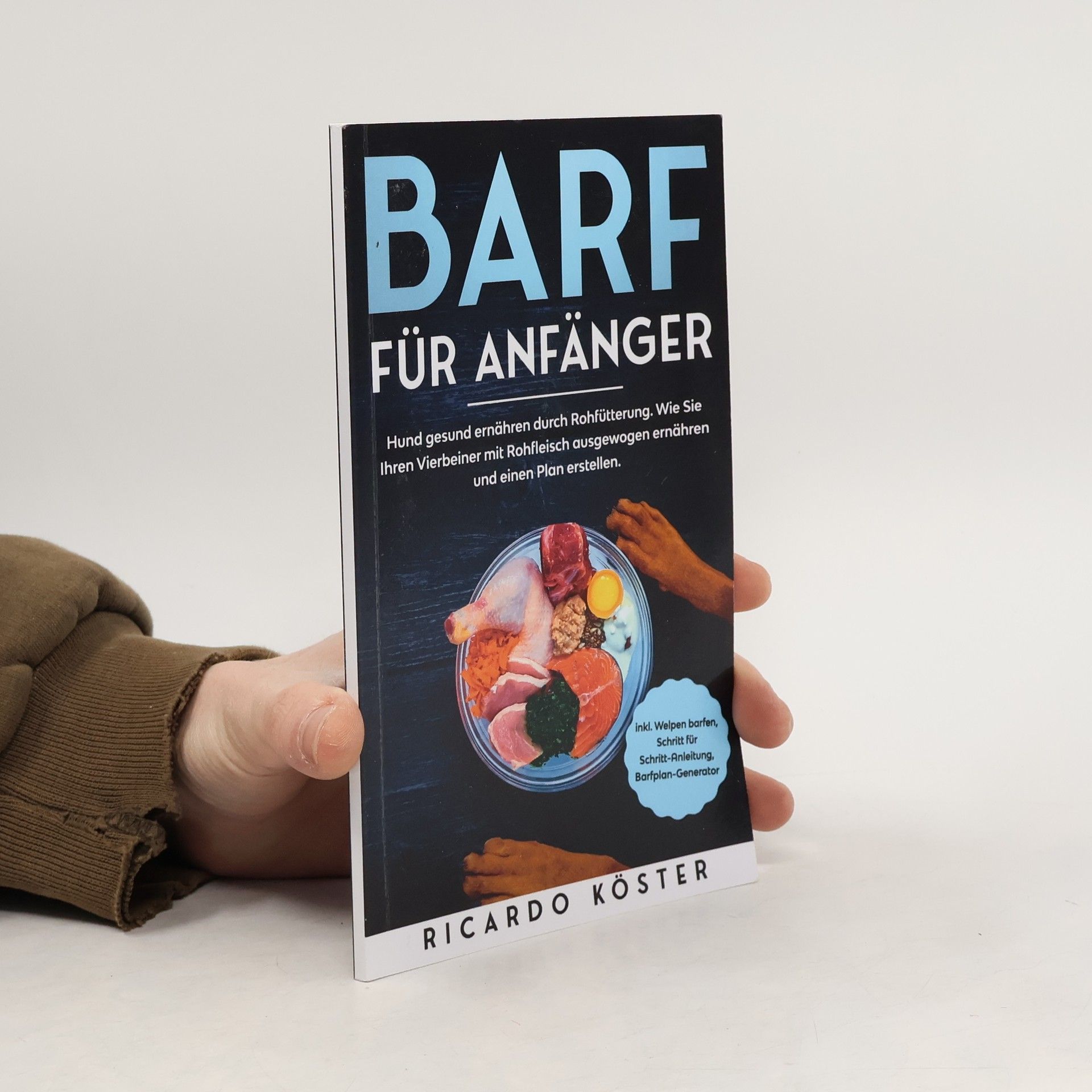 Ricardo Köster BARF für Anfänger