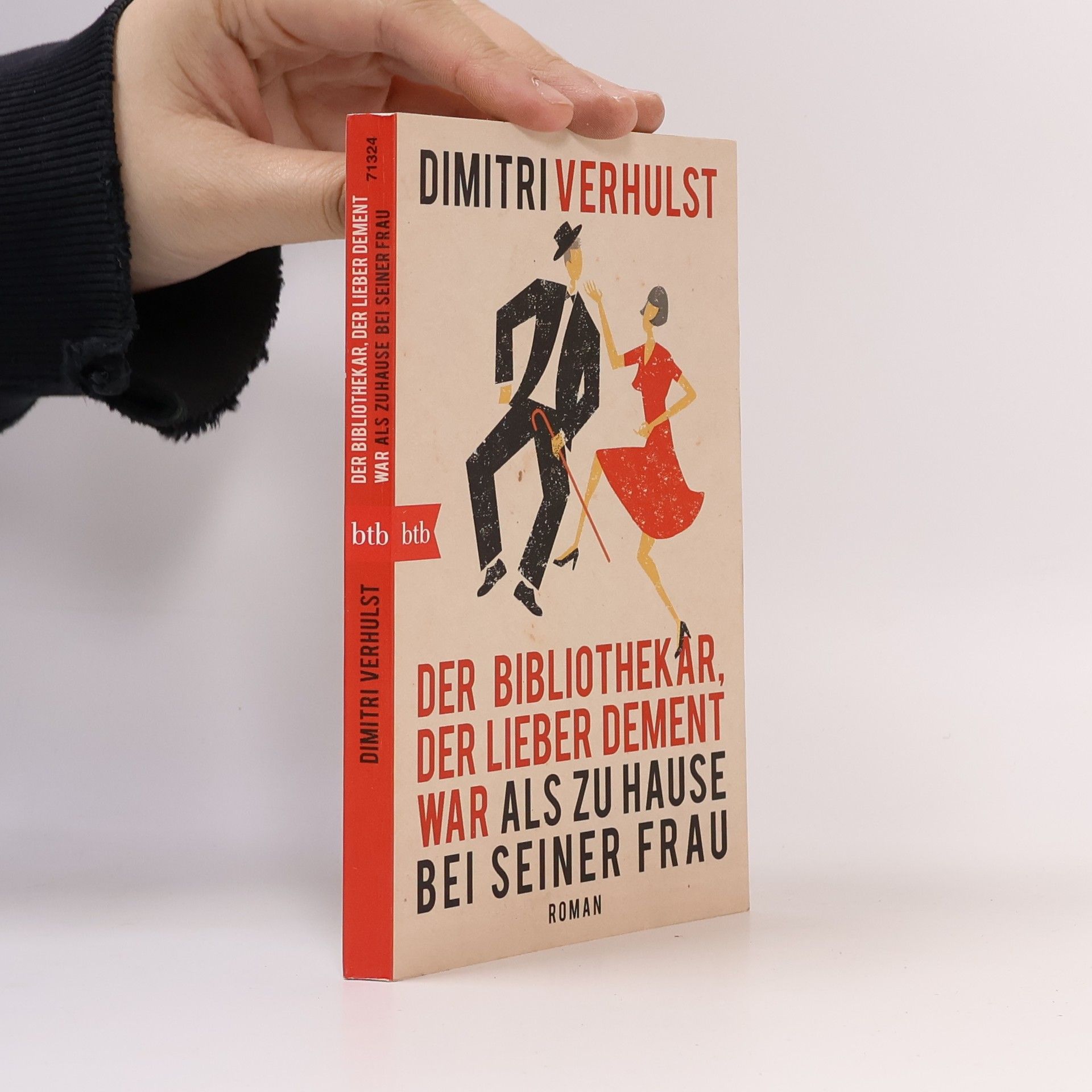 Dimitri Verhulst Der Bibliothekar, der lieber dement war als zu Hause bei seiner Frau